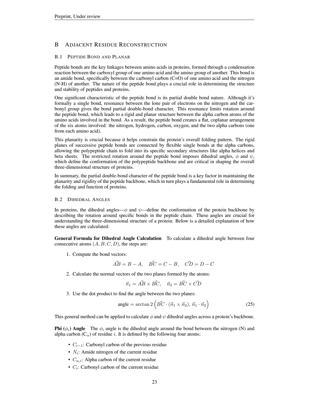 Preprint, Under review
B ADJACENT RESIDUE RECONSTRUCTION
B.1 PEPTIDE BOND AND PLANAR
Peptide bon…