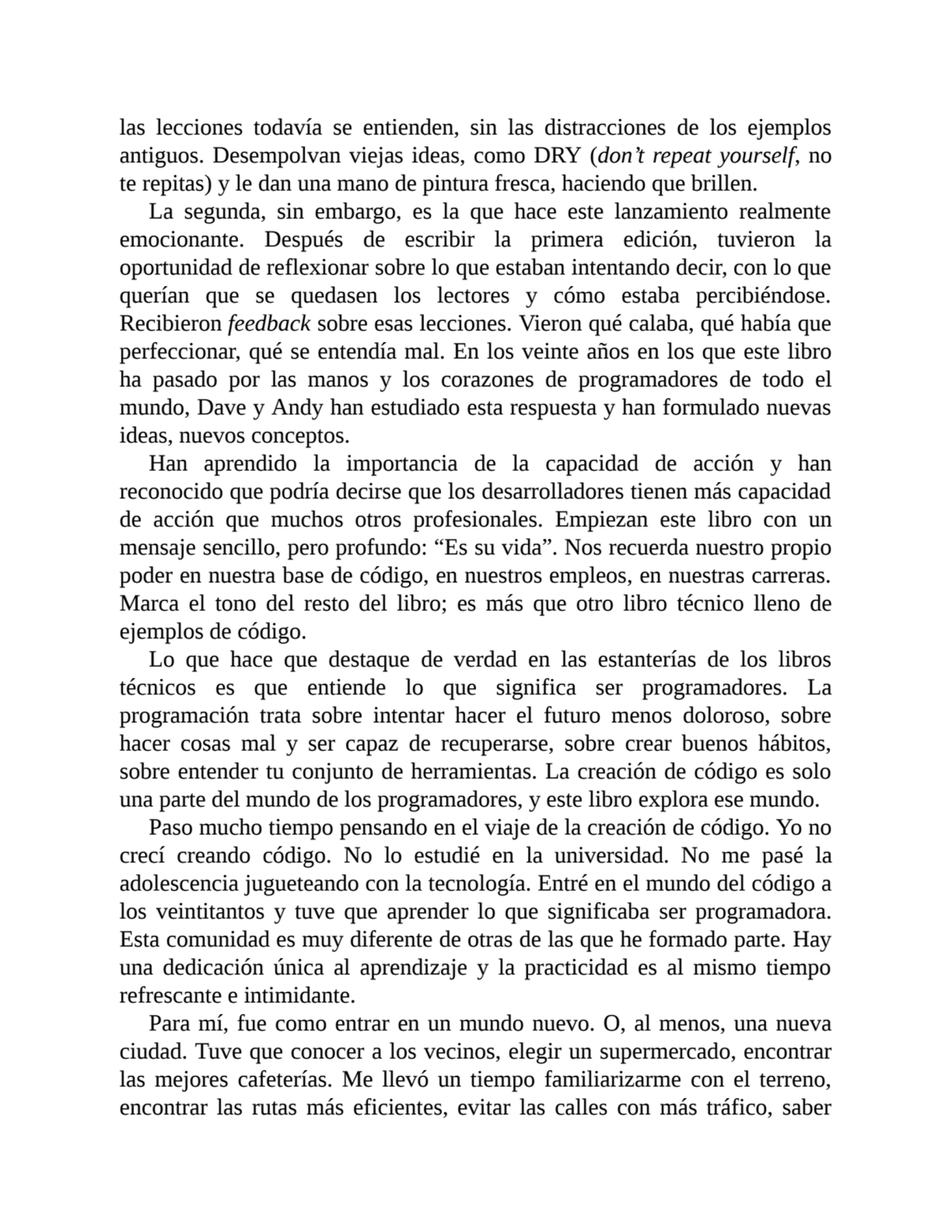 las lecciones todavía se entienden, sin las distracciones de los ejemplos
antiguos. Desempolvan vi…