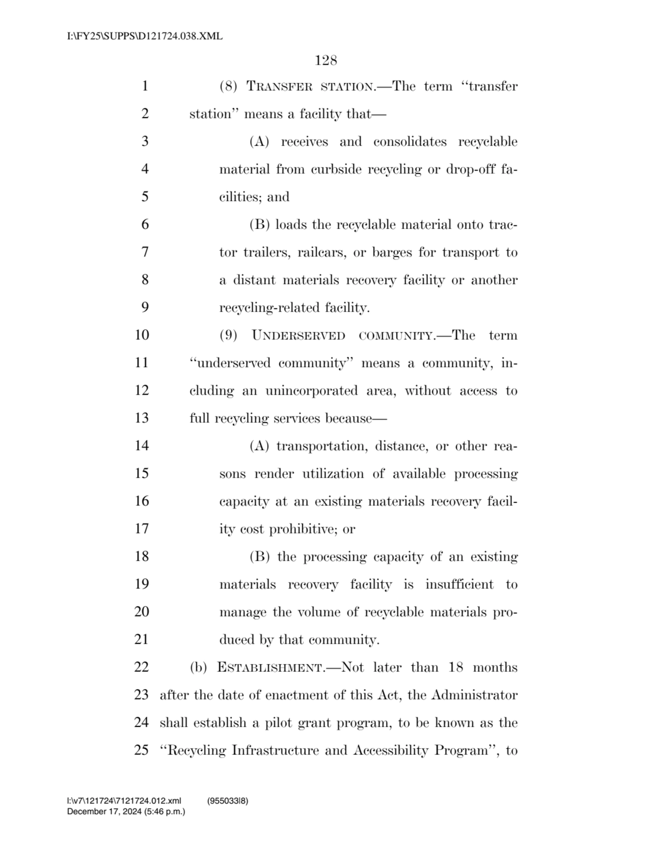 128 
1 (8) TRANSFER STATION.—The term ‘‘transfer 
2 station’’ means a facility that— 
3 (A) rece…
