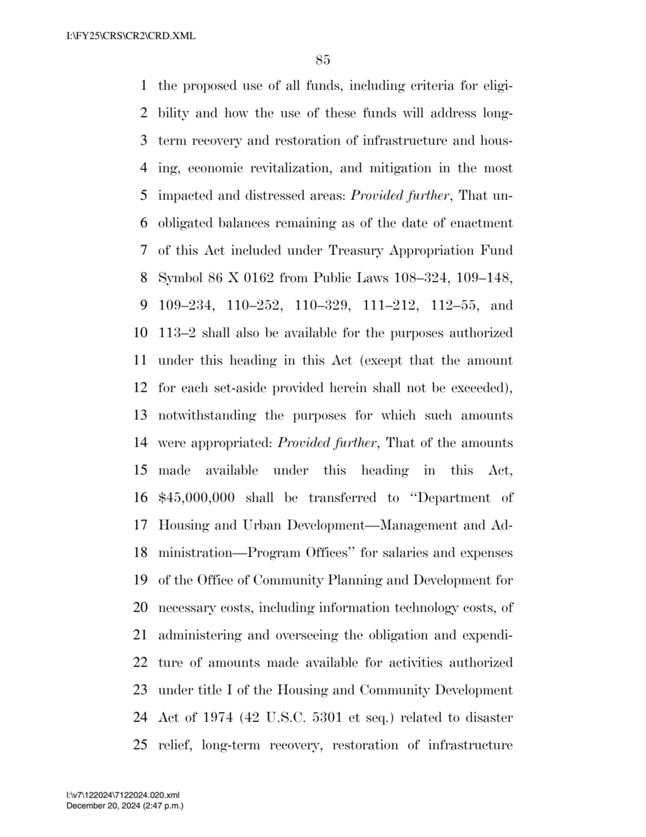 85 
1 the proposed use of all funds, including criteria for eligi2 bility and how the use of thes…