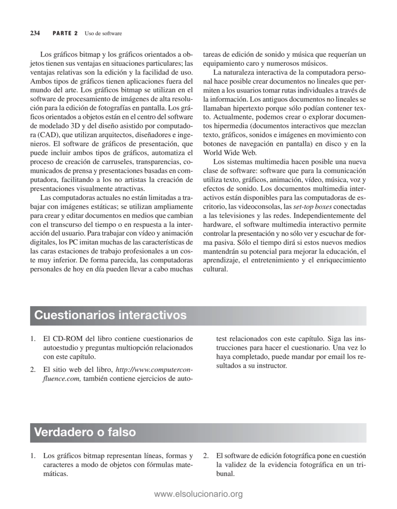 234 PARTE 2 Uso de software
Los gráficos bitmap y los gráficos orientados a objetos tienen sus ve…