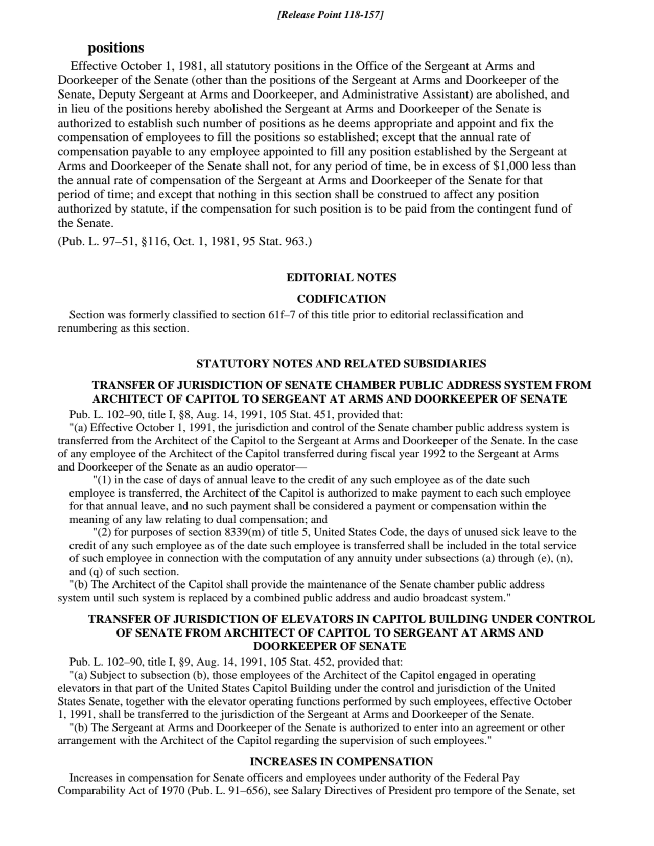 positions
Effective October 1, 1981, all statutory positions in the Office of the Sergeant at Arms…