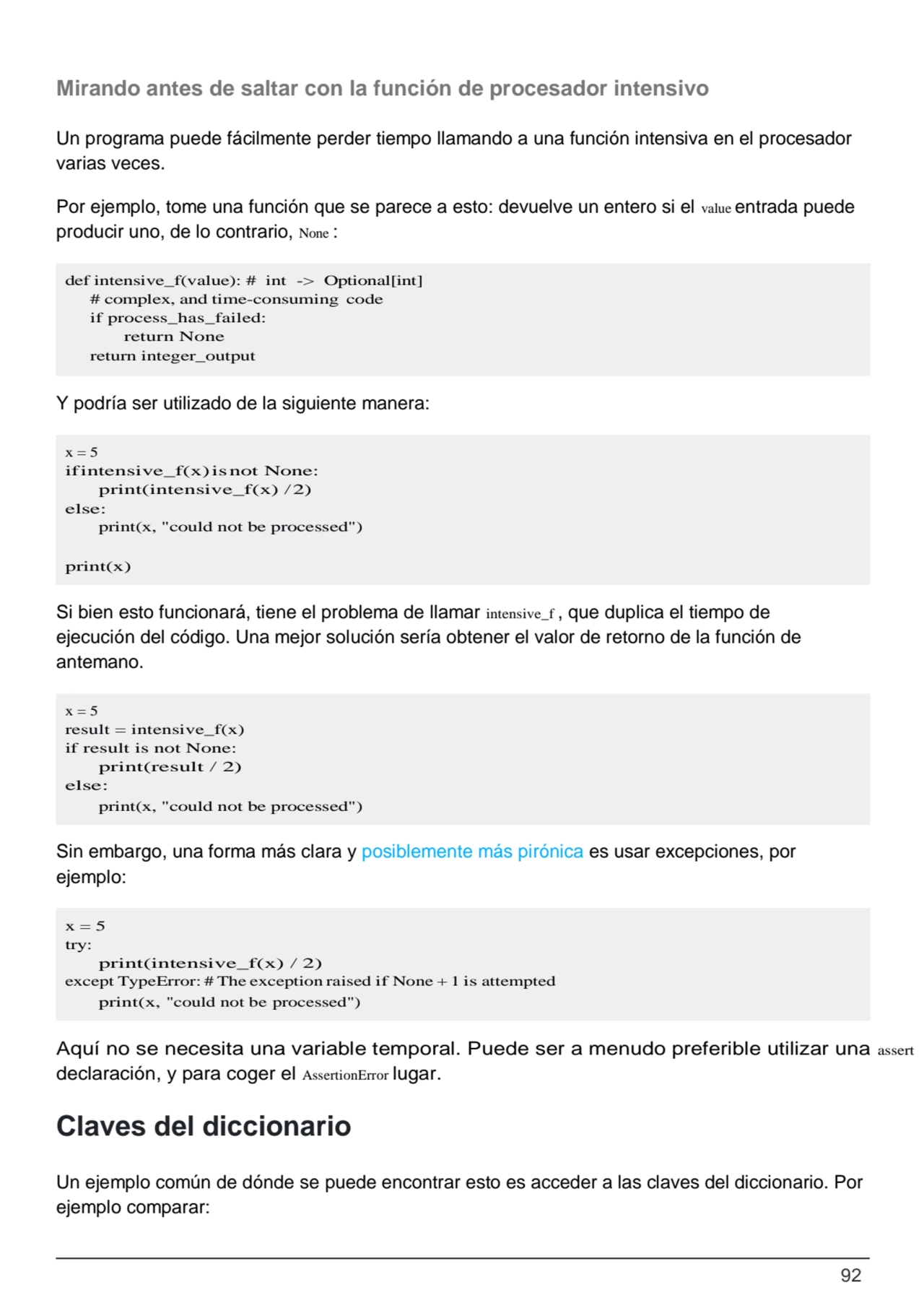 92
def intensive_f(value): # int -> Optional[int] 
# complex, and time-consuming code
if process…