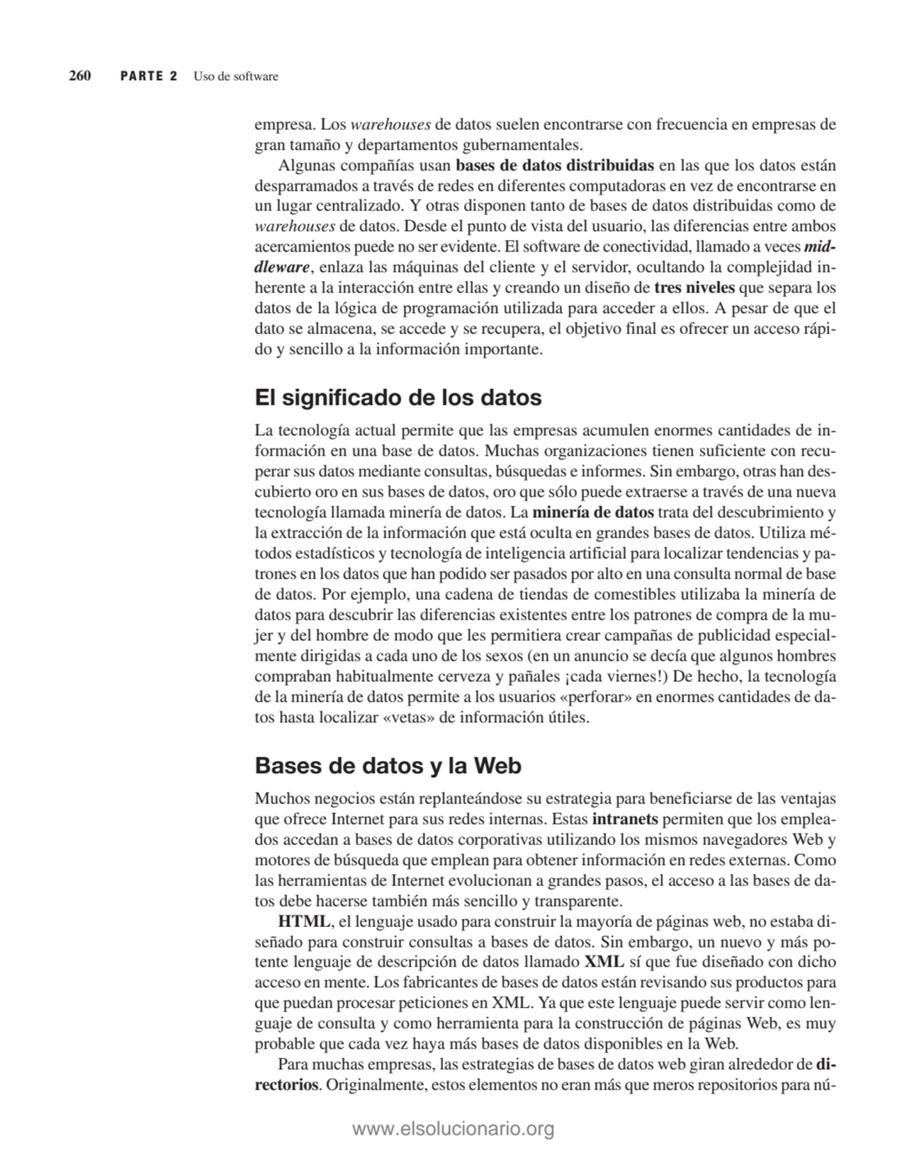 empresa. Los warehouses de datos suelen encontrarse con frecuencia en empresas de
gran tamaño y de…