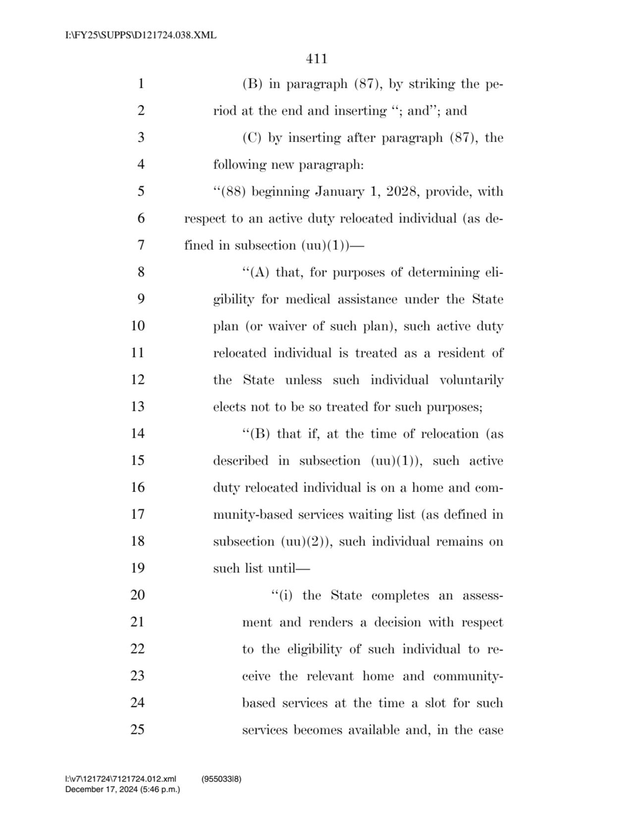 411 
1 (B) in paragraph (87), by striking the pe2 riod at the end and inserting ‘‘; and’’; and 
…