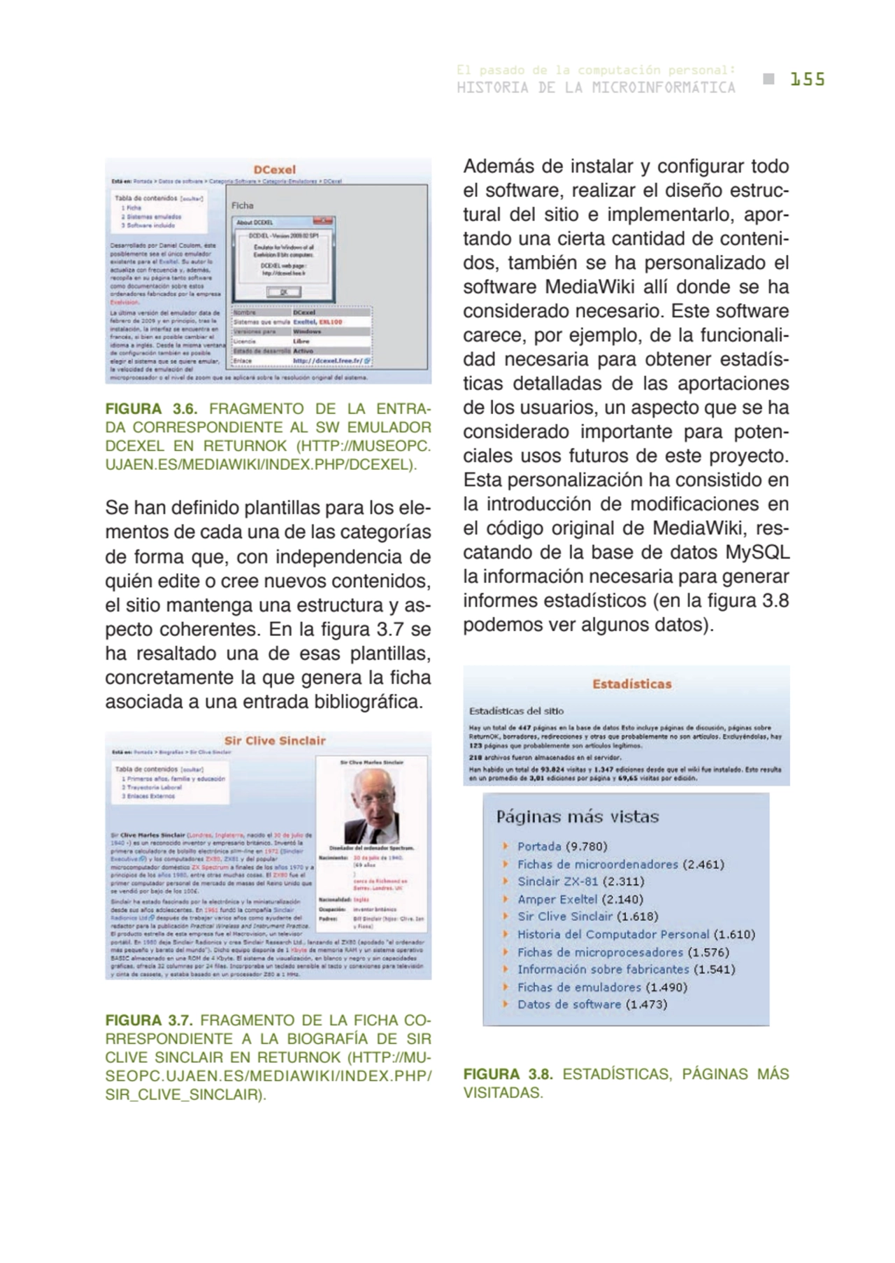 155 historia de la microinformática
el pasado de la computación personal:
FIGUrA 3.6. FRAGMENTO D…