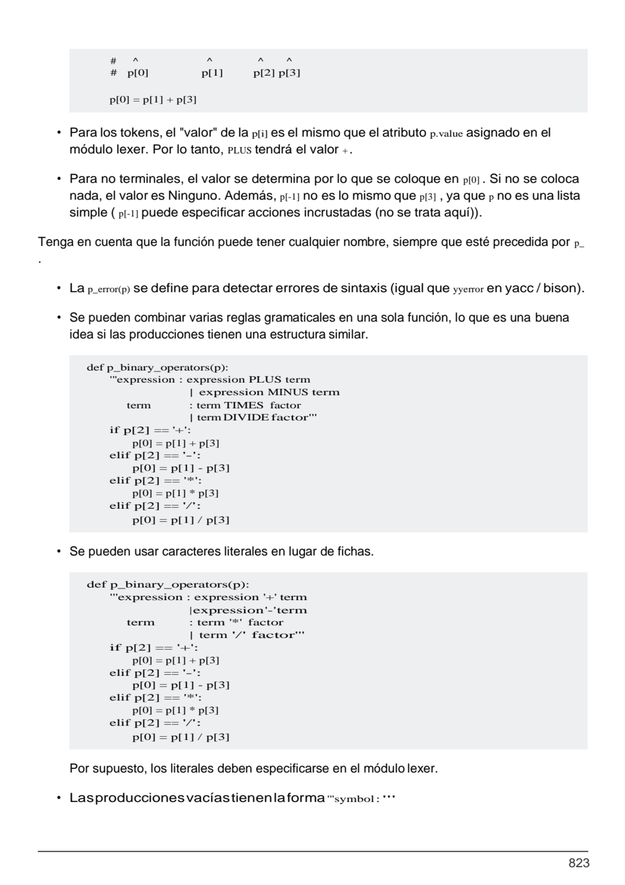 823
p[0] = p[1] + p[3]
def p_binary_operators(p):
'''expression : expression PLUS term
| expres…