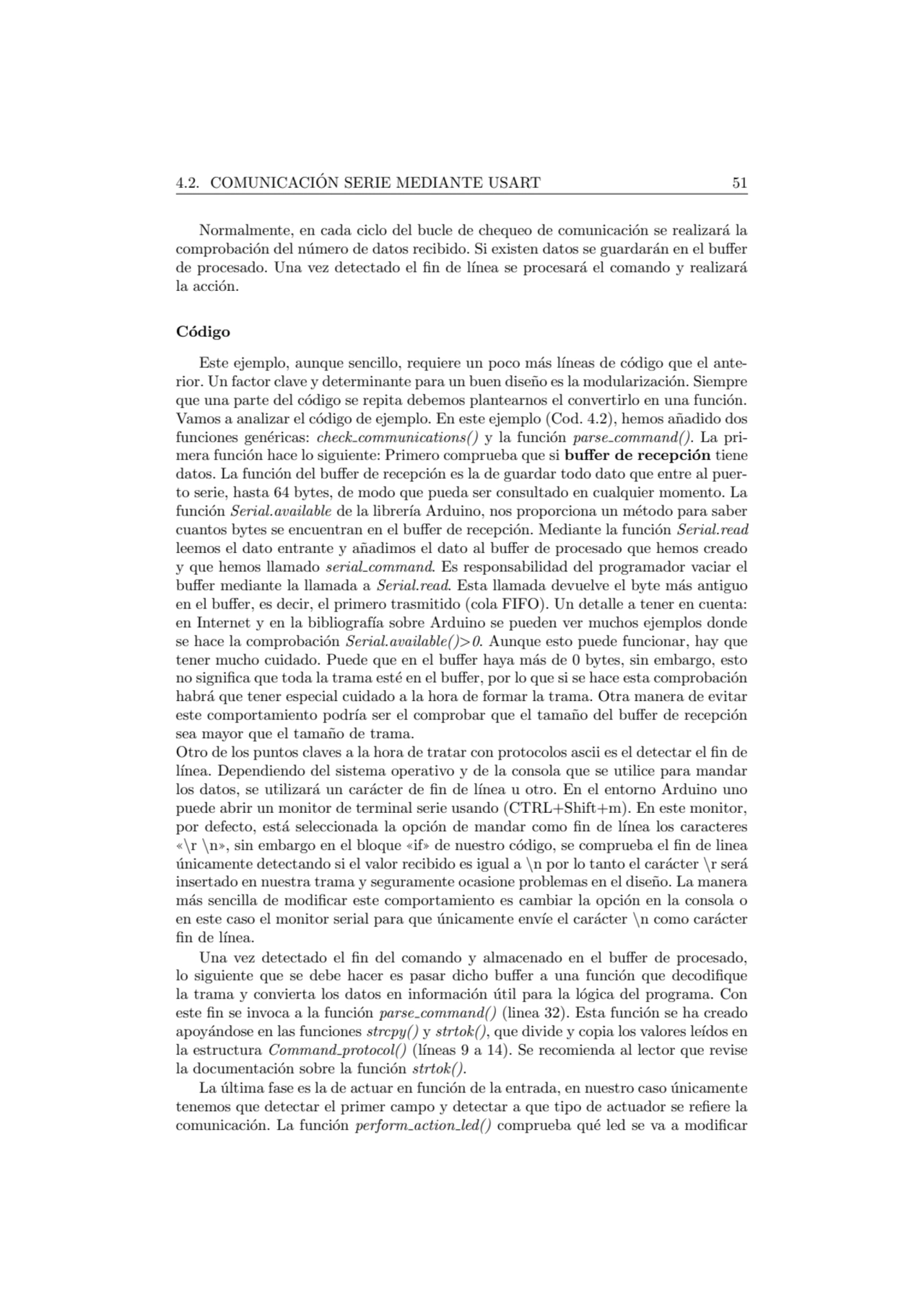 4.2. COMUNICACION SERIE MEDIANTE USART 51 ´
Normalmente, en cada ciclo del bucle de chequeo de com…