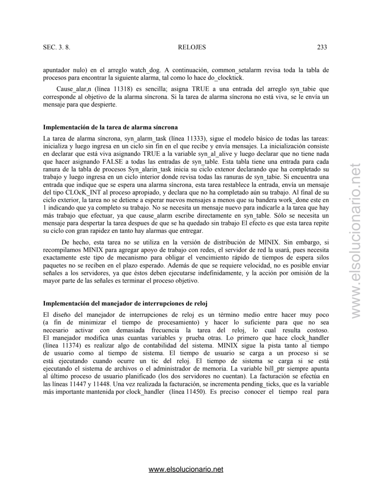 SEC. 3. 8. RELOJES 233 
apuntador nulo) en el arreglo watch_dog. A continuación, common_setalarm r…