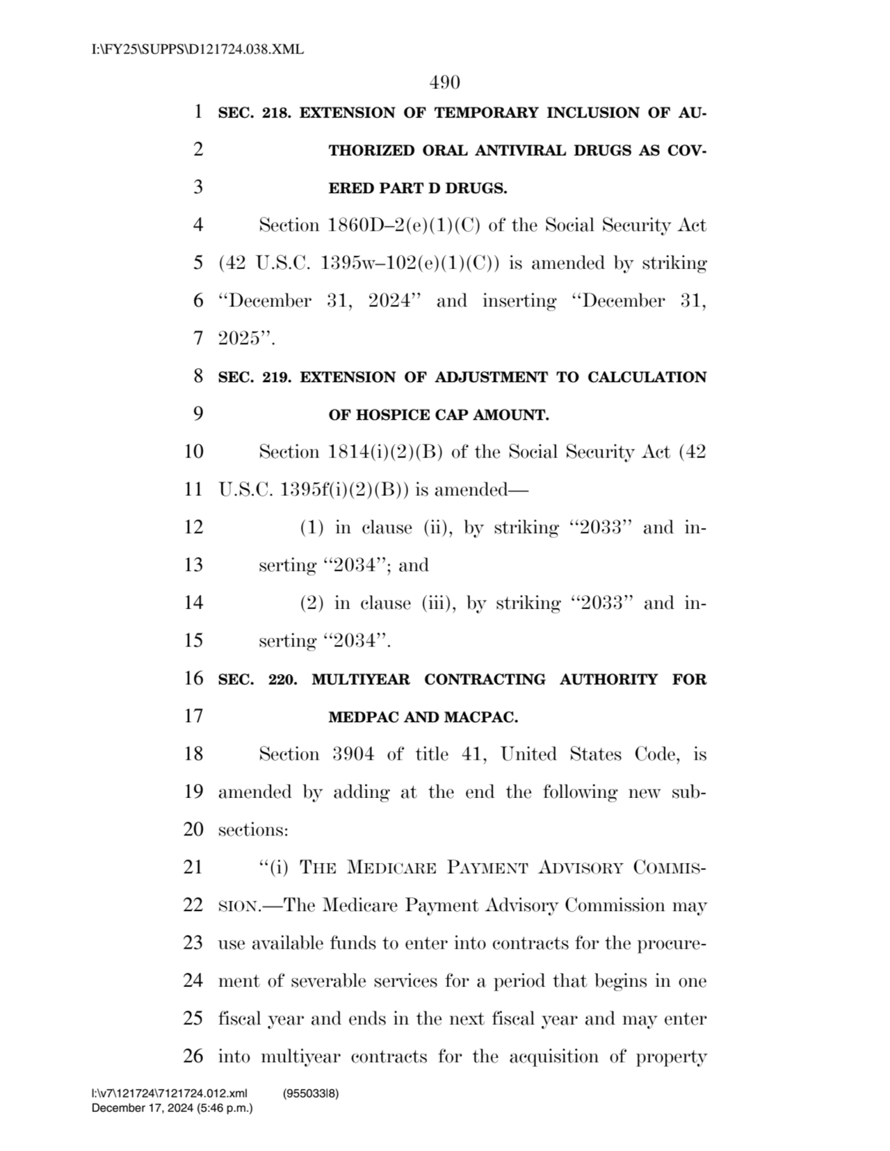 490 
1 SEC. 218. EXTENSION OF TEMPORARY INCLUSION OF AU2 THORIZED ORAL ANTIVIRAL DRUGS AS COV3 E…