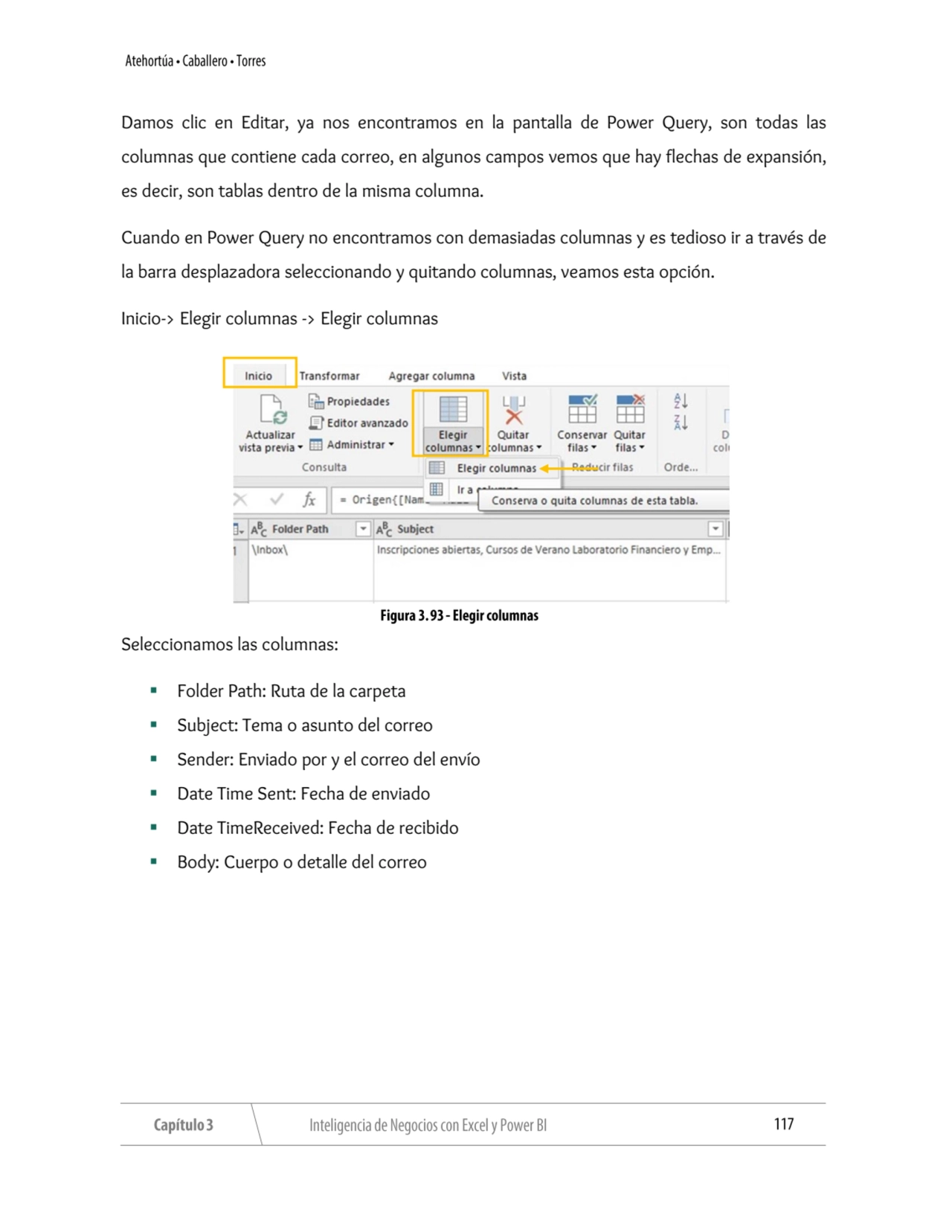 Damos clic en Editar, ya nos encontramos en la pantalla de Power Query, son todas las 
columnas qu…