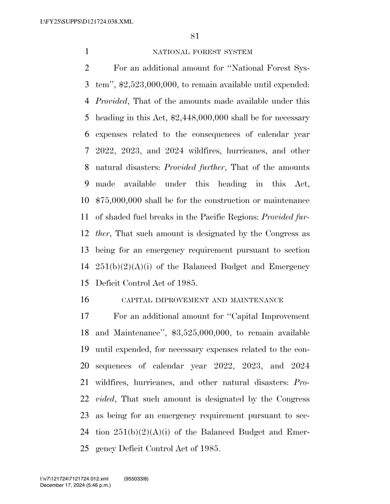 81 
1 NATIONAL FOREST SYSTEM
2 For an additional amount for ‘‘National Forest Sys3 tem’’, $2,523…