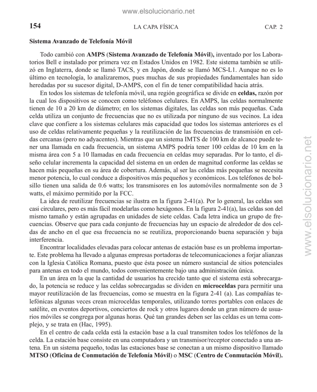 Sistema Avanzado de Telefonía Móvil
Todo cambió con AMPS (Sistema Avanzado de Telefonía Móvil), in…