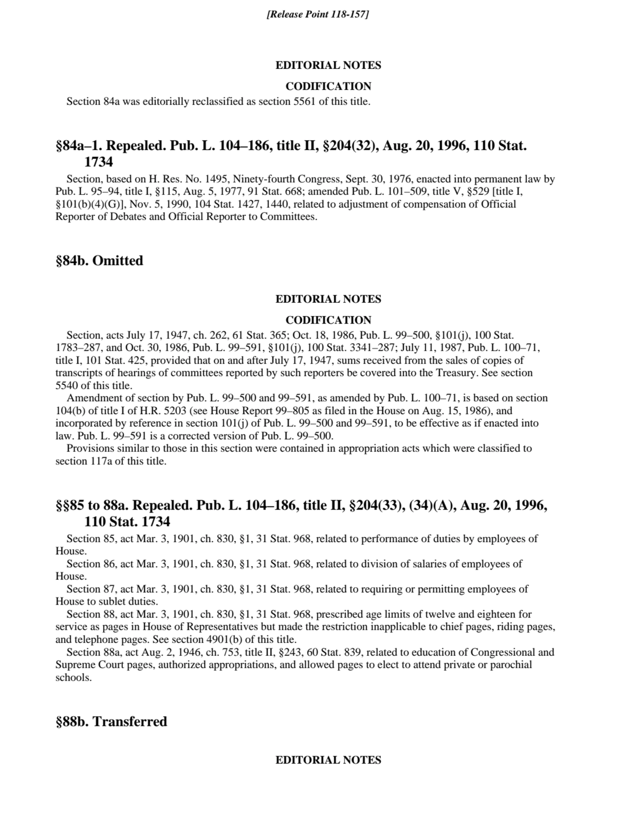 EDITORIAL NOTES
CODIFICATION
Section 84a was editorially reclassified as section 5561 of this tit…