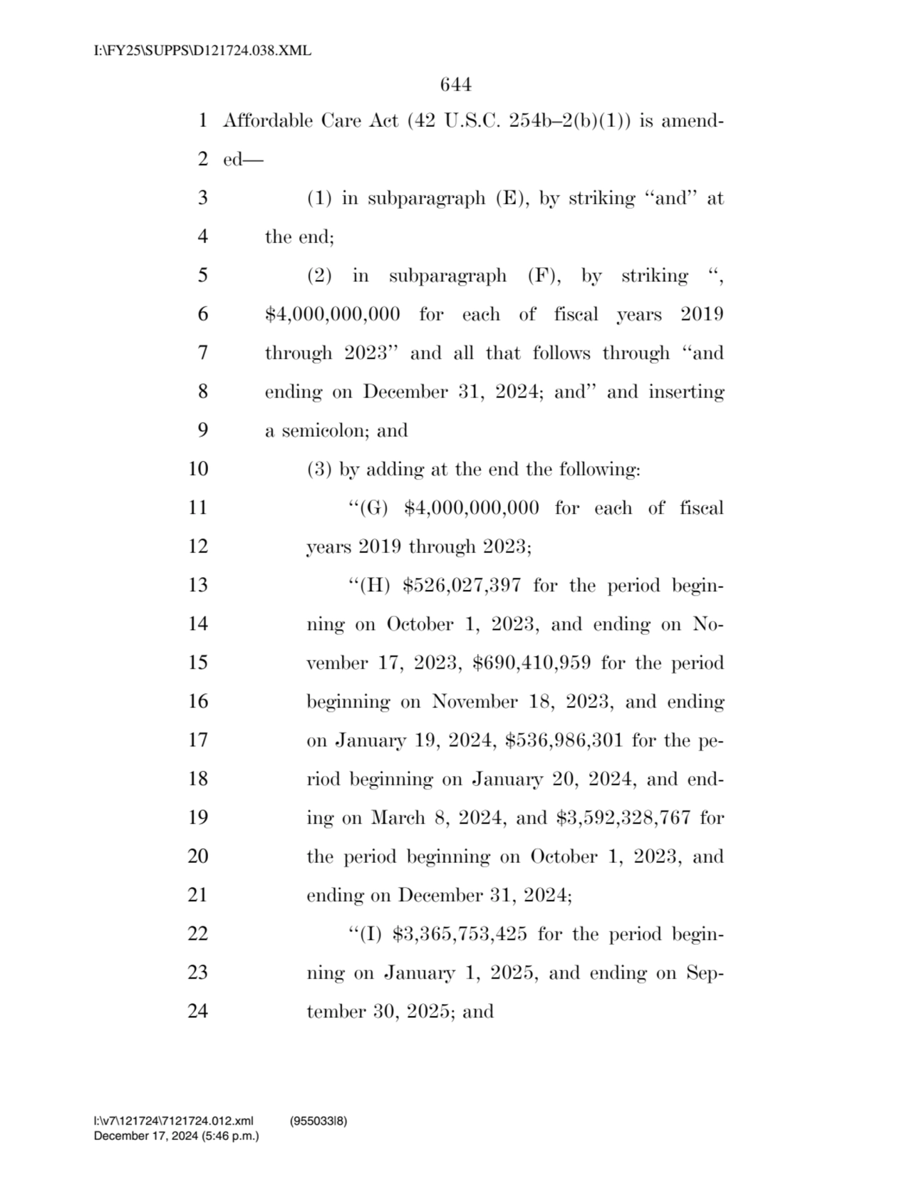 644 
1 Affordable Care Act (42 U.S.C. 254b–2(b)(1)) is amend2 ed— 
3 (1) in subparagraph (E), by…