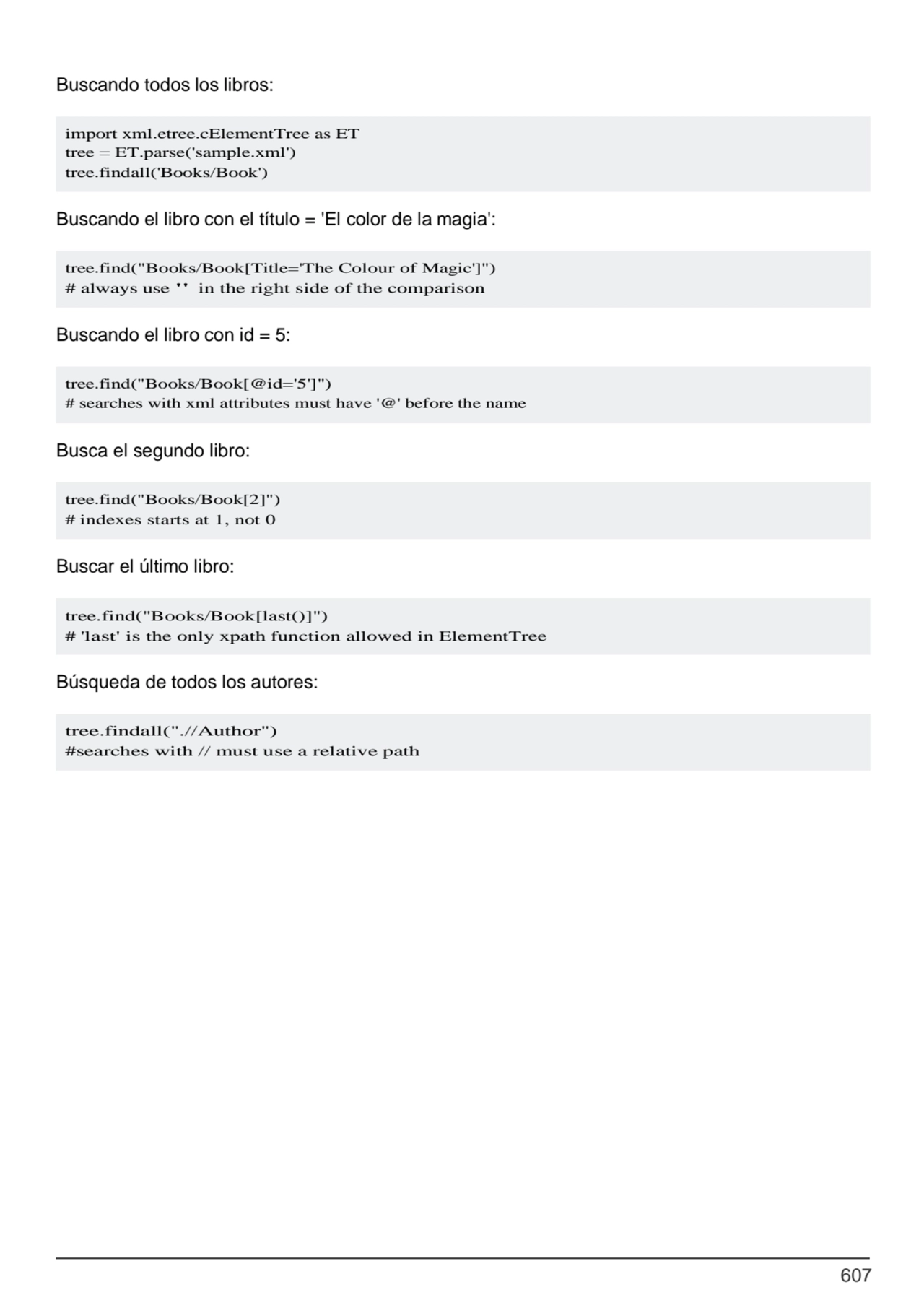 607
import xml.etree.cElementTree as ET 
tree = ET.parse('sample.xml') 
tree.findall('Books/Book…