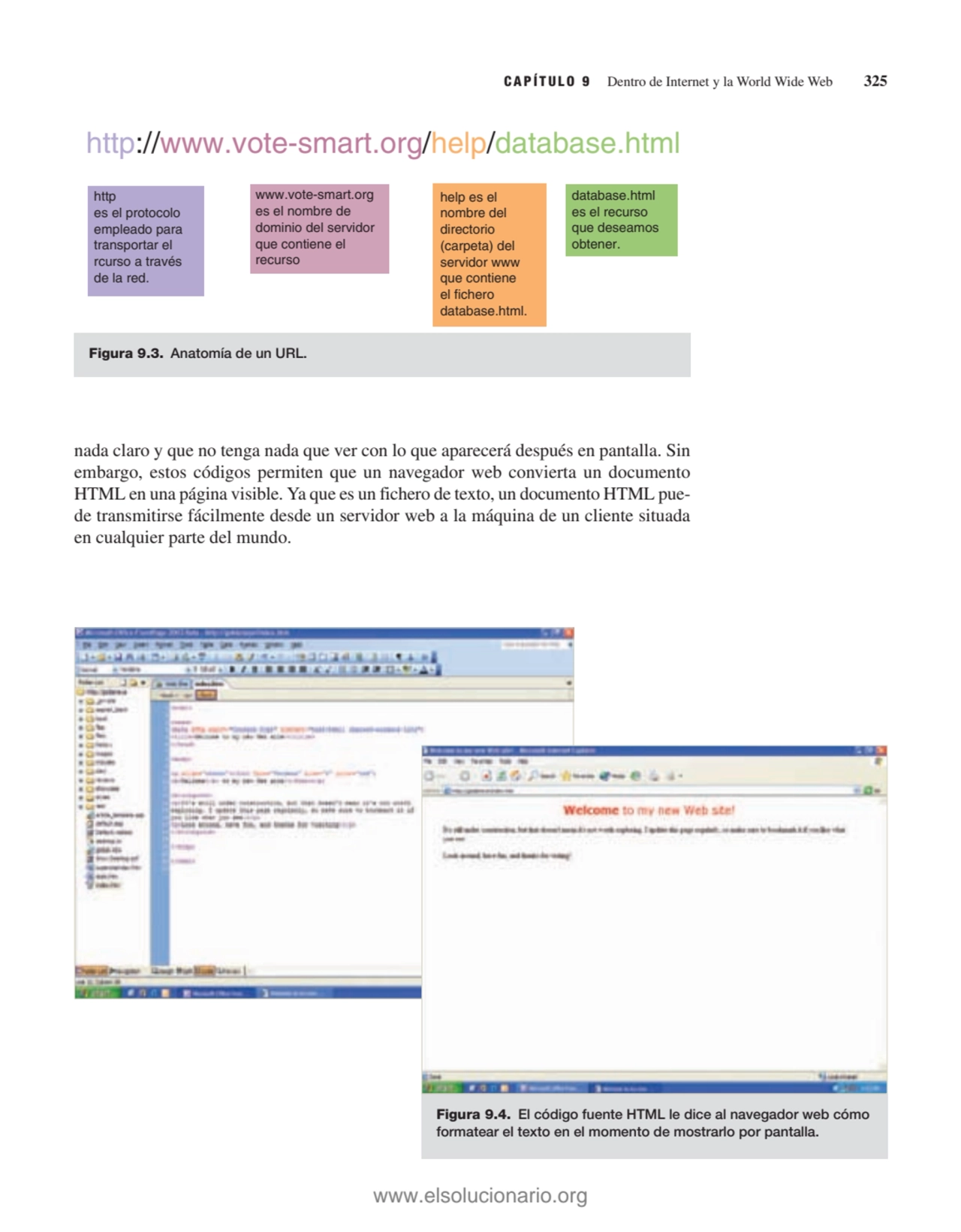 Figura 9.4. El código fuente HTML le dice al navegador web cómo
formatear el texto en el momento d…