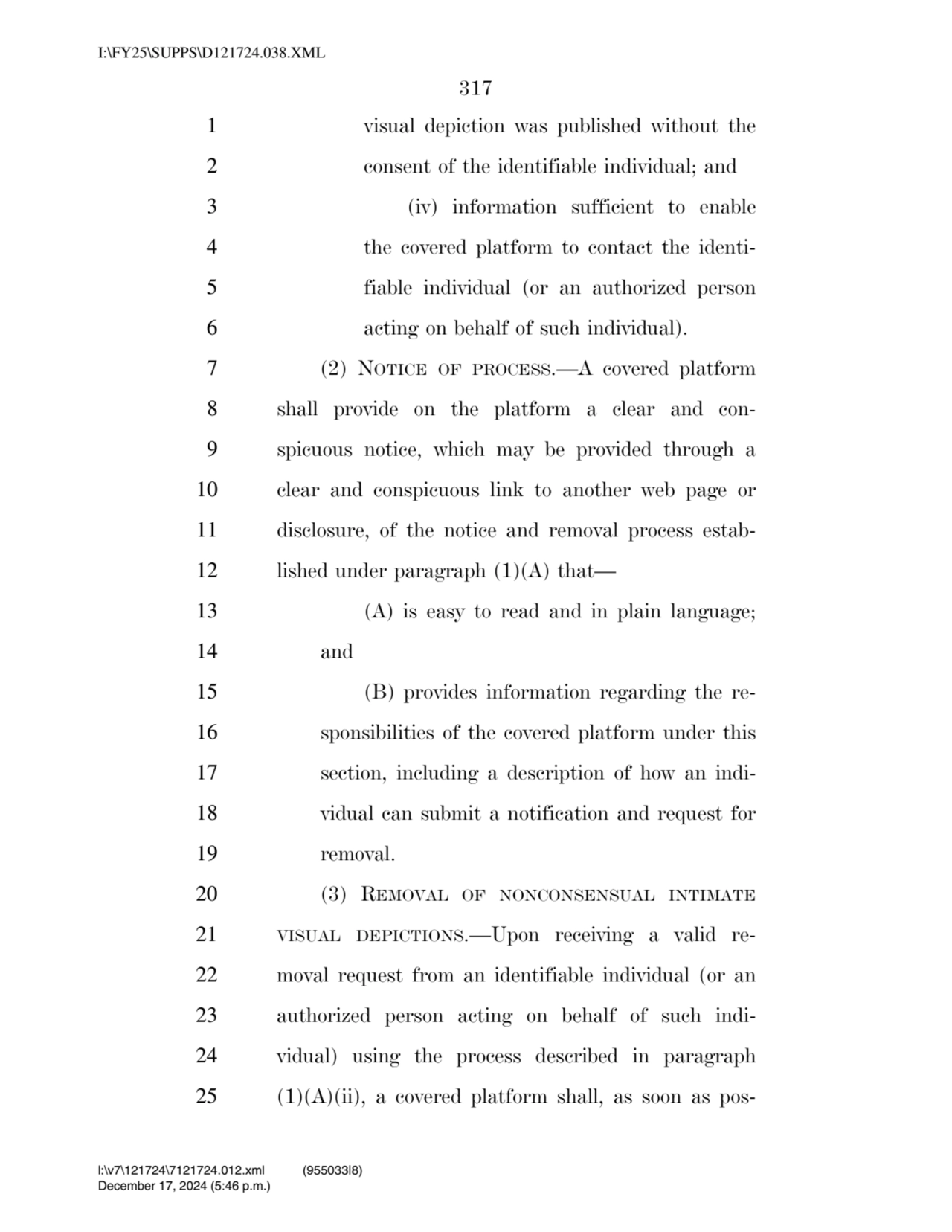 317 
1 visual depiction was published without the 
2 consent of the identifiable individual; and …