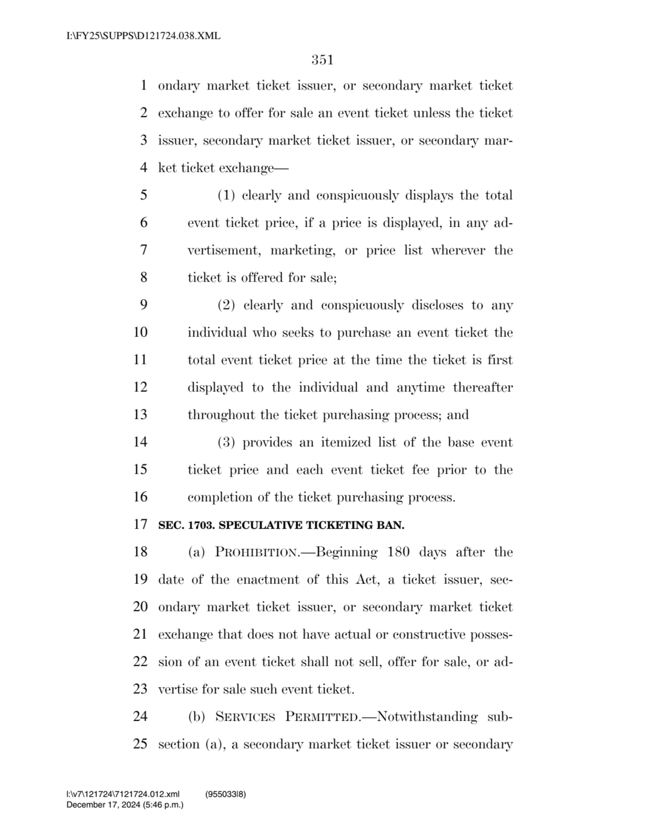 351 
1 ondary market ticket issuer, or secondary market ticket 
2 exchange to offer for sale an e…