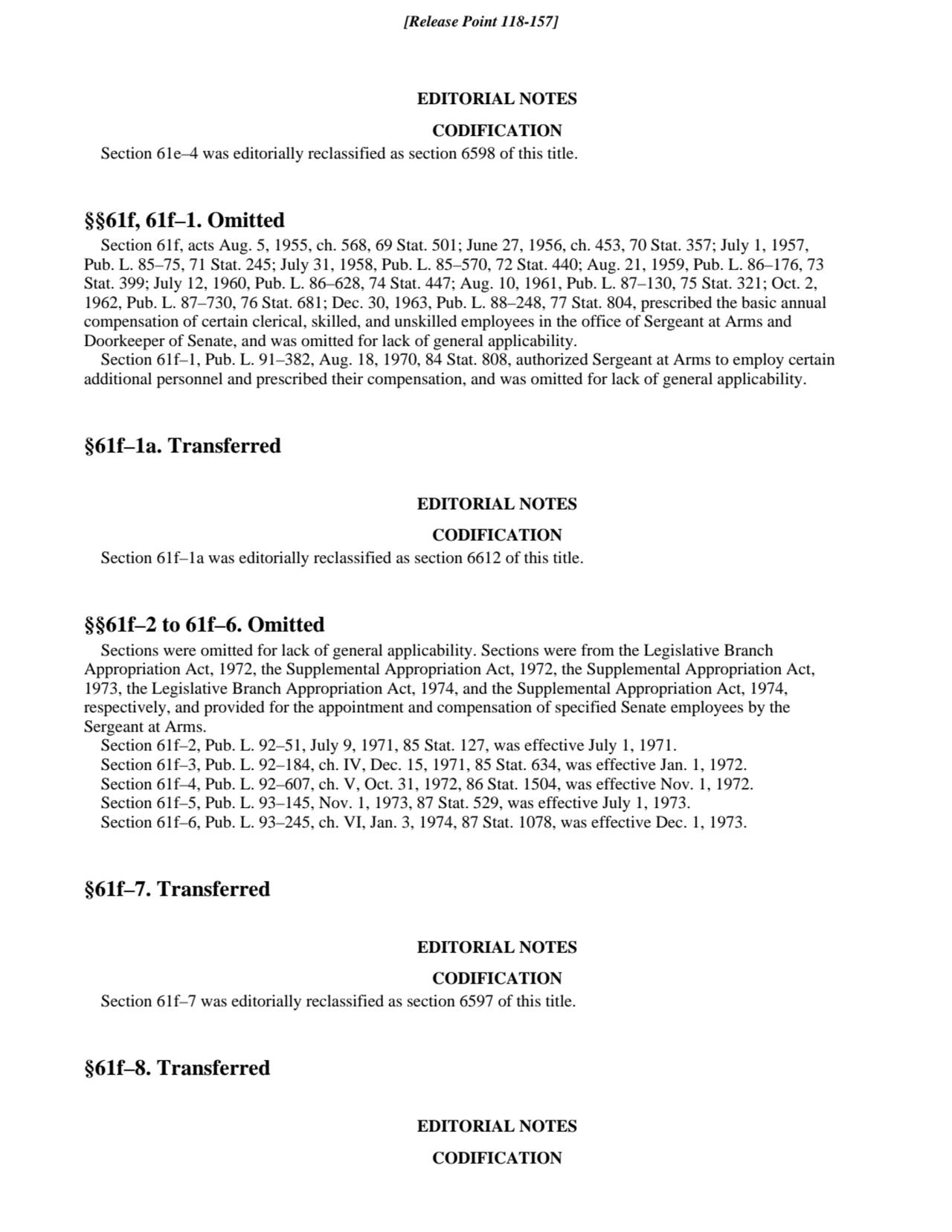 EDITORIAL NOTES
CODIFICATION
Section 61e–4 was editorially reclassified as section 6598 of this t…