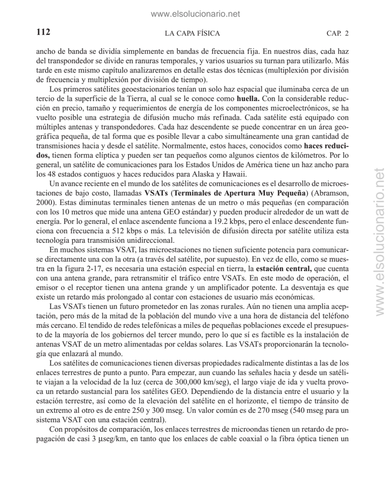 ancho de banda se dividía simplemente en bandas de frecuencia fija. En nuestros días, cada haz
del…