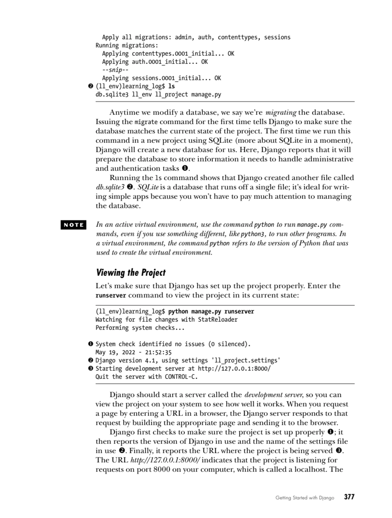 Getting Started with Django   377
 Apply all migrations: admin, auth, contenttypes, sessions
Runn…
