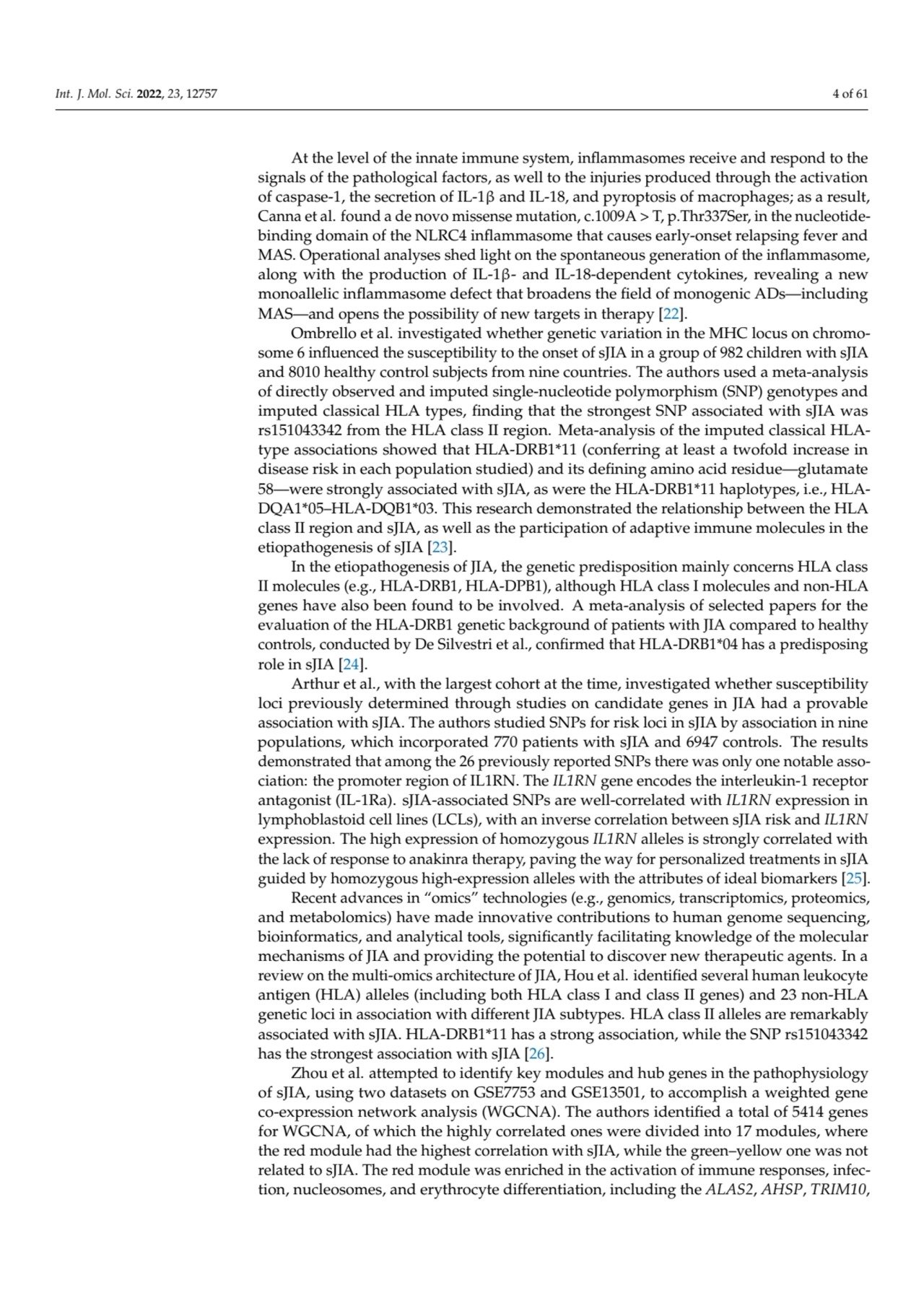 Int. J. Mol. Sci. 2022, 23, 12757 4 of 61
At the level of the innate immune system, inflammasomes …