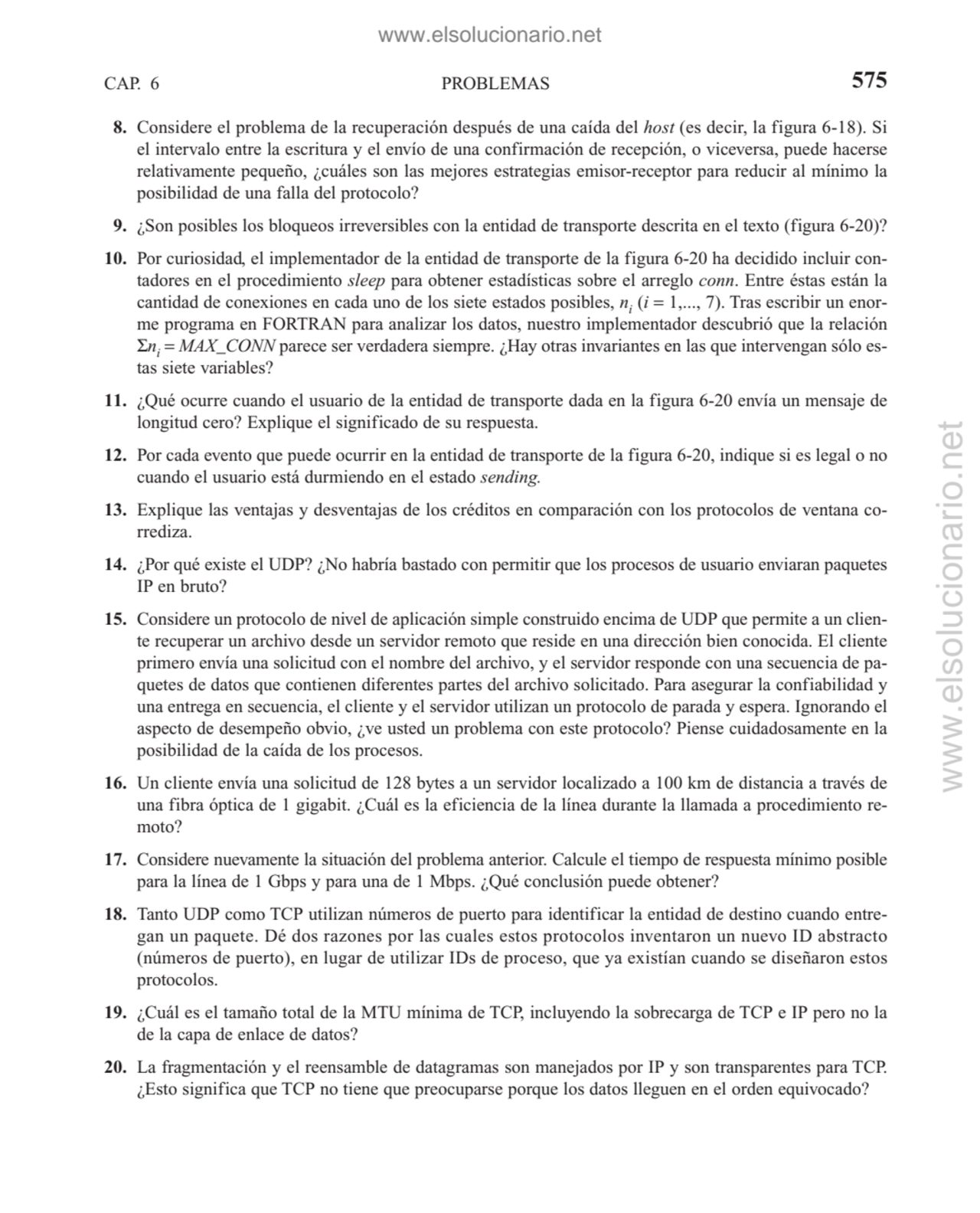 CAP. 6 PROBLEMAS 575
8. Considere el problema de la recuperación después de una caída del host (es…