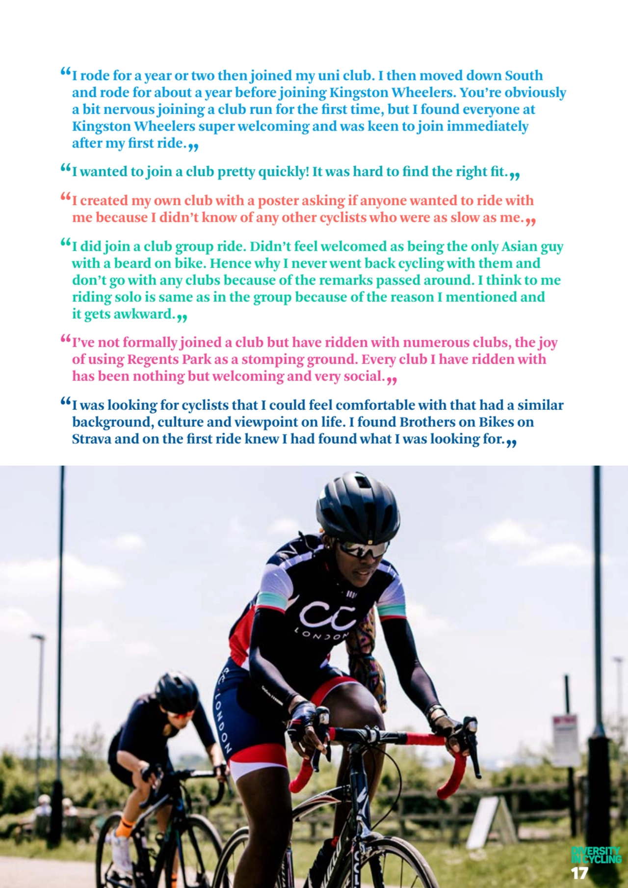 “I rode for a year or two then joined my uni club. I then moved down South 
and rode for about a y…