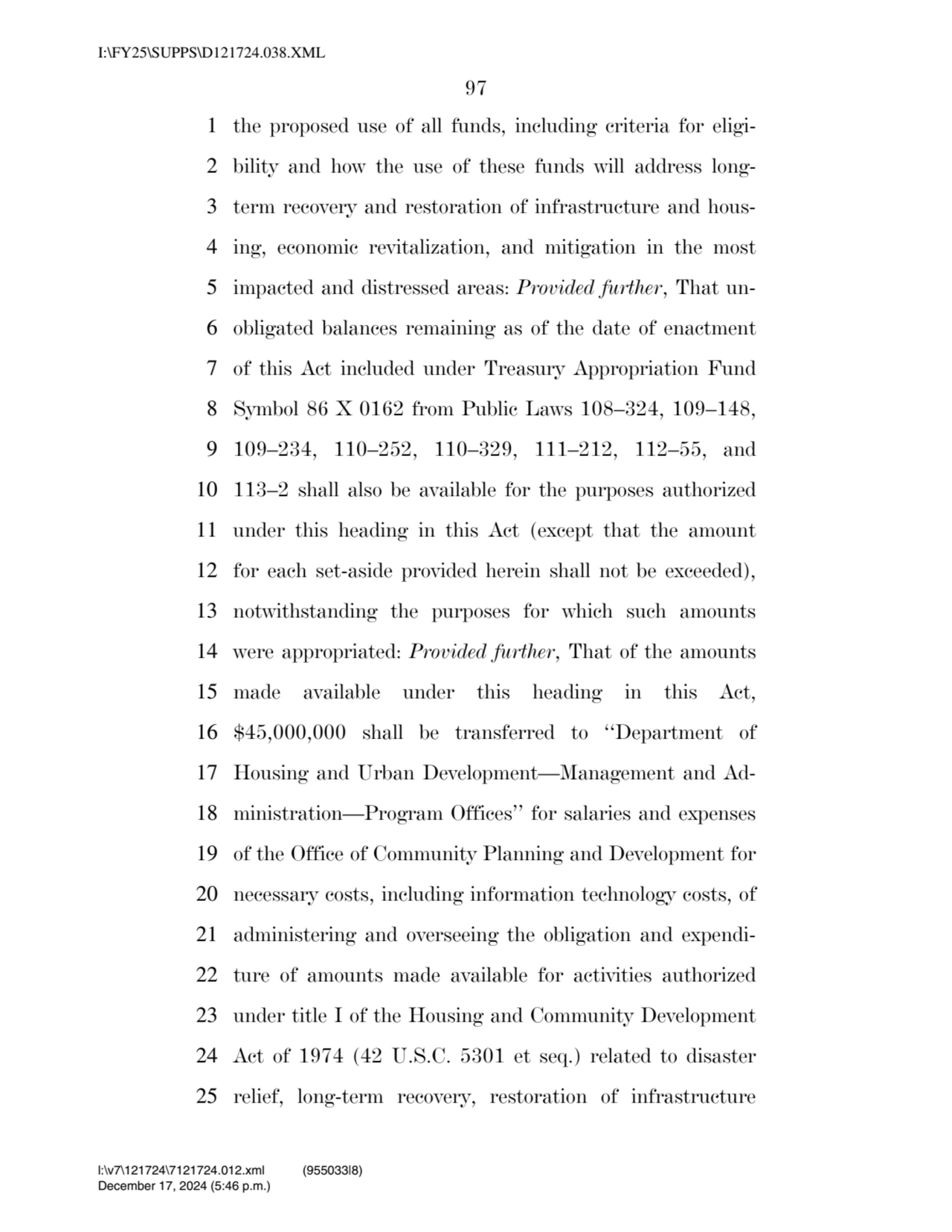 97 
1 the proposed use of all funds, including criteria for eligi2 bility and how the use of thes…