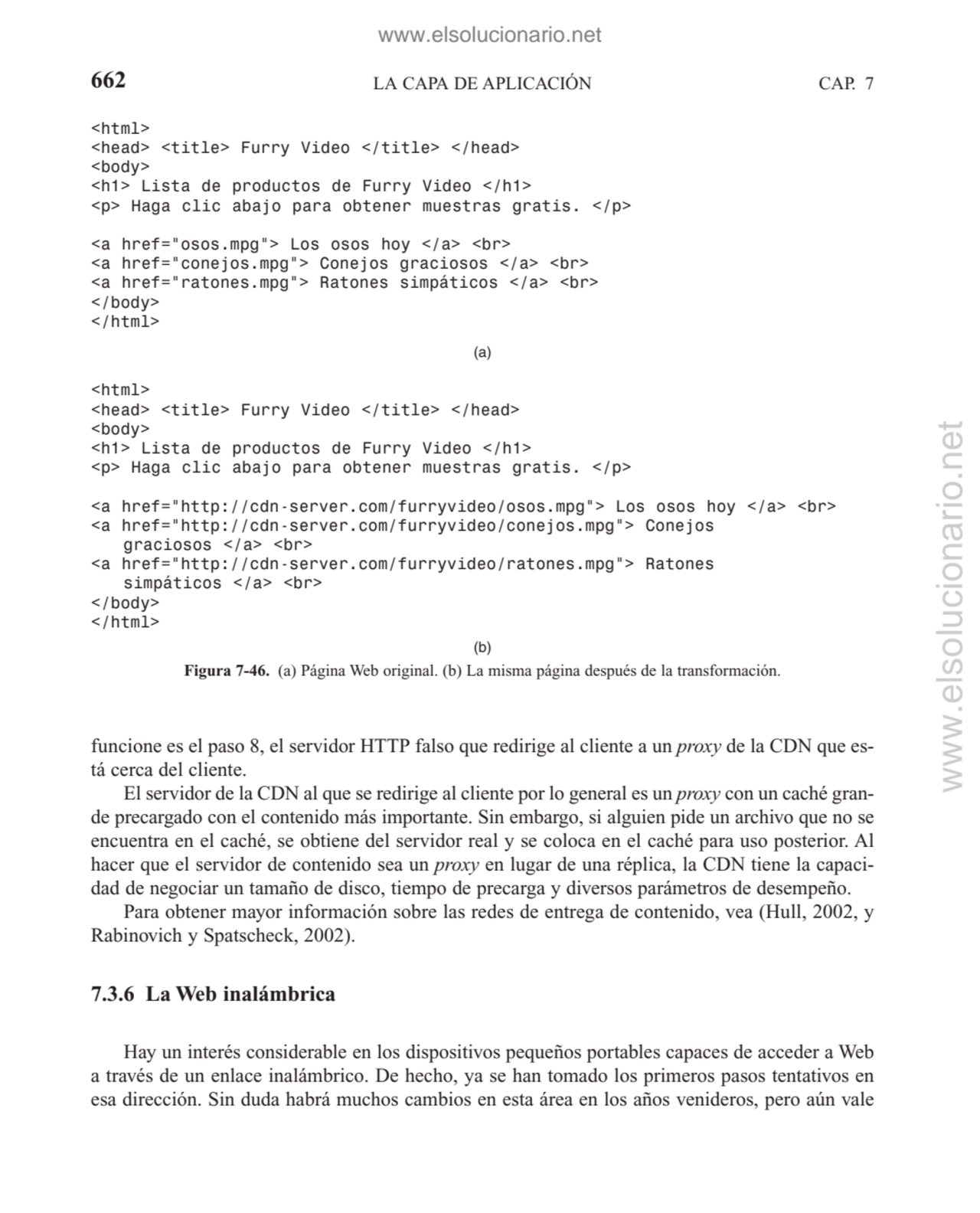 LA CAPA DE APLICACIÓN
funcione es el paso 8, el servidor HTTP falso que redirige al cliente a un p…