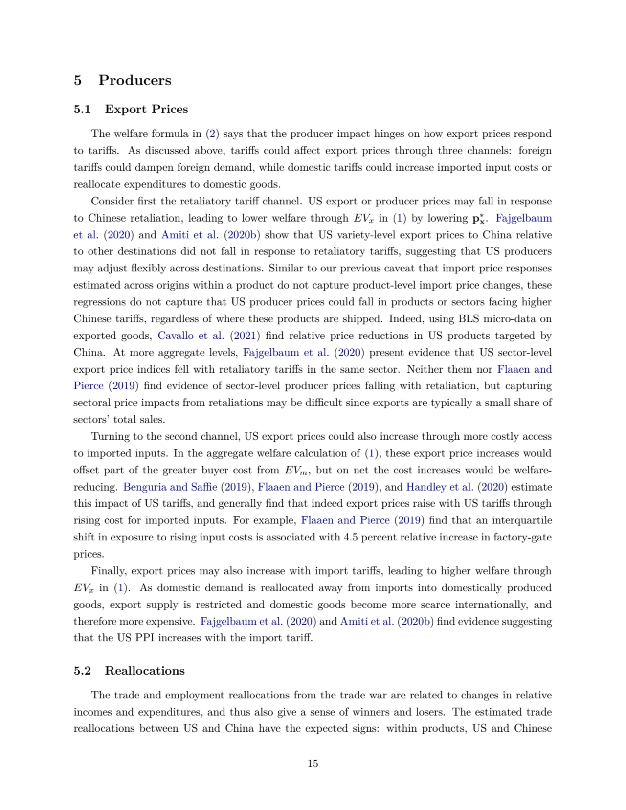 5 Producers
5.1 Export Prices
The welfare formula in (2) says that the producer impact hinges on …