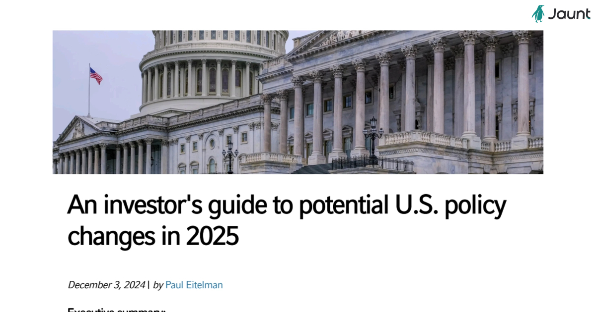 An Investor's Guide to Potential U.S. Policy Changes in 2025