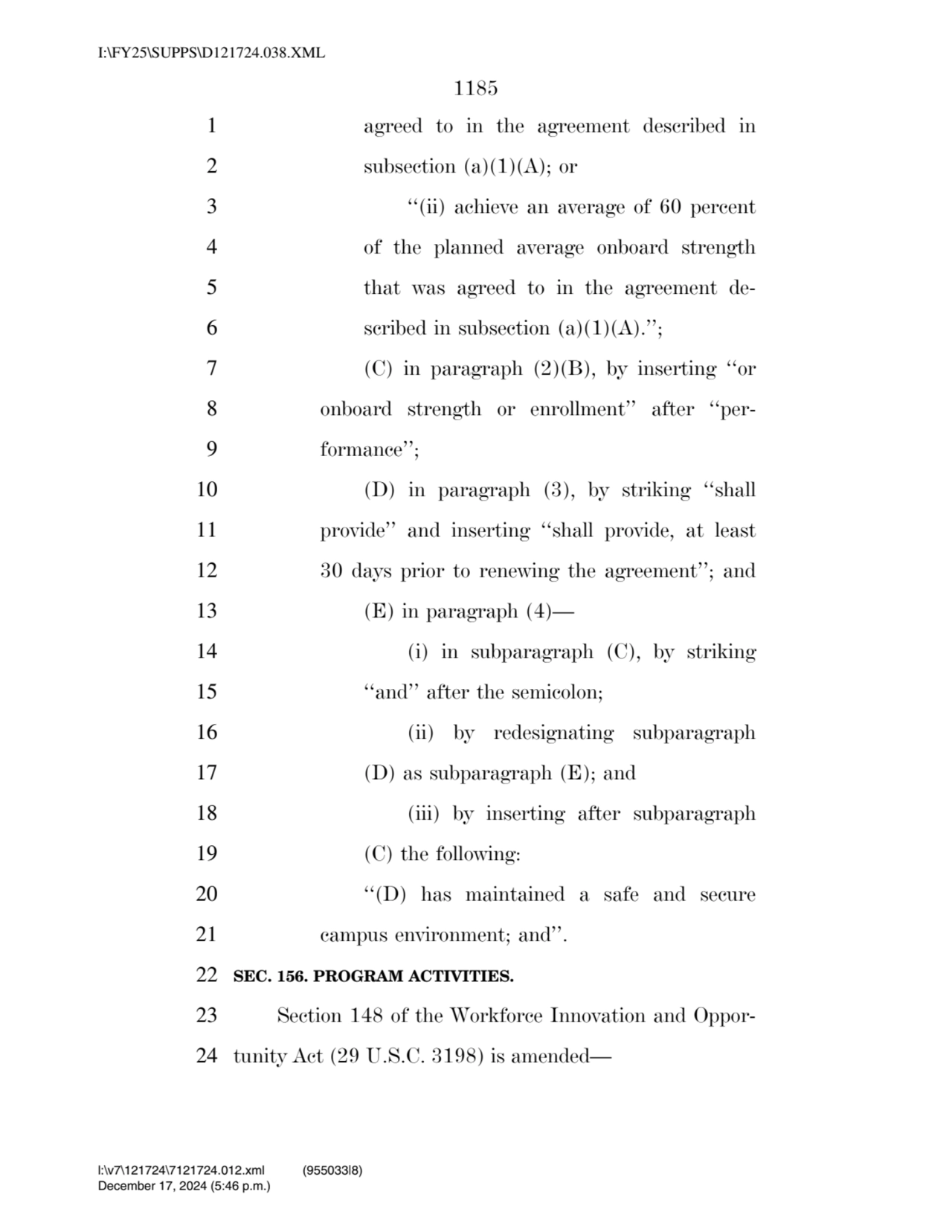 1185 
1 agreed to in the agreement described in 
2 subsection (a)(1)(A); or 
3 ‘‘(ii) achieve an…