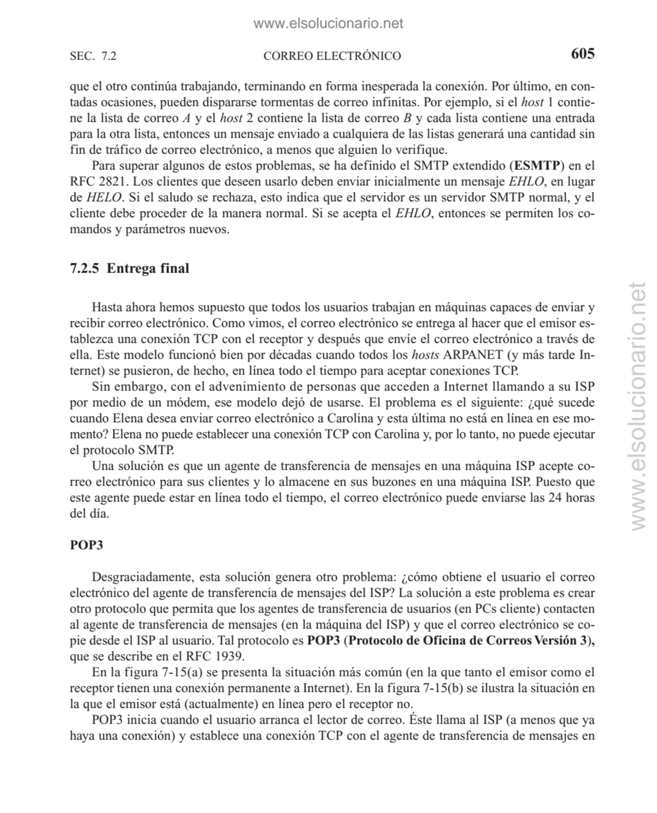 CORREO ELECTRÓNICO
que el otro continúa trabajando, terminando en forma inesperada la conexión. Po…