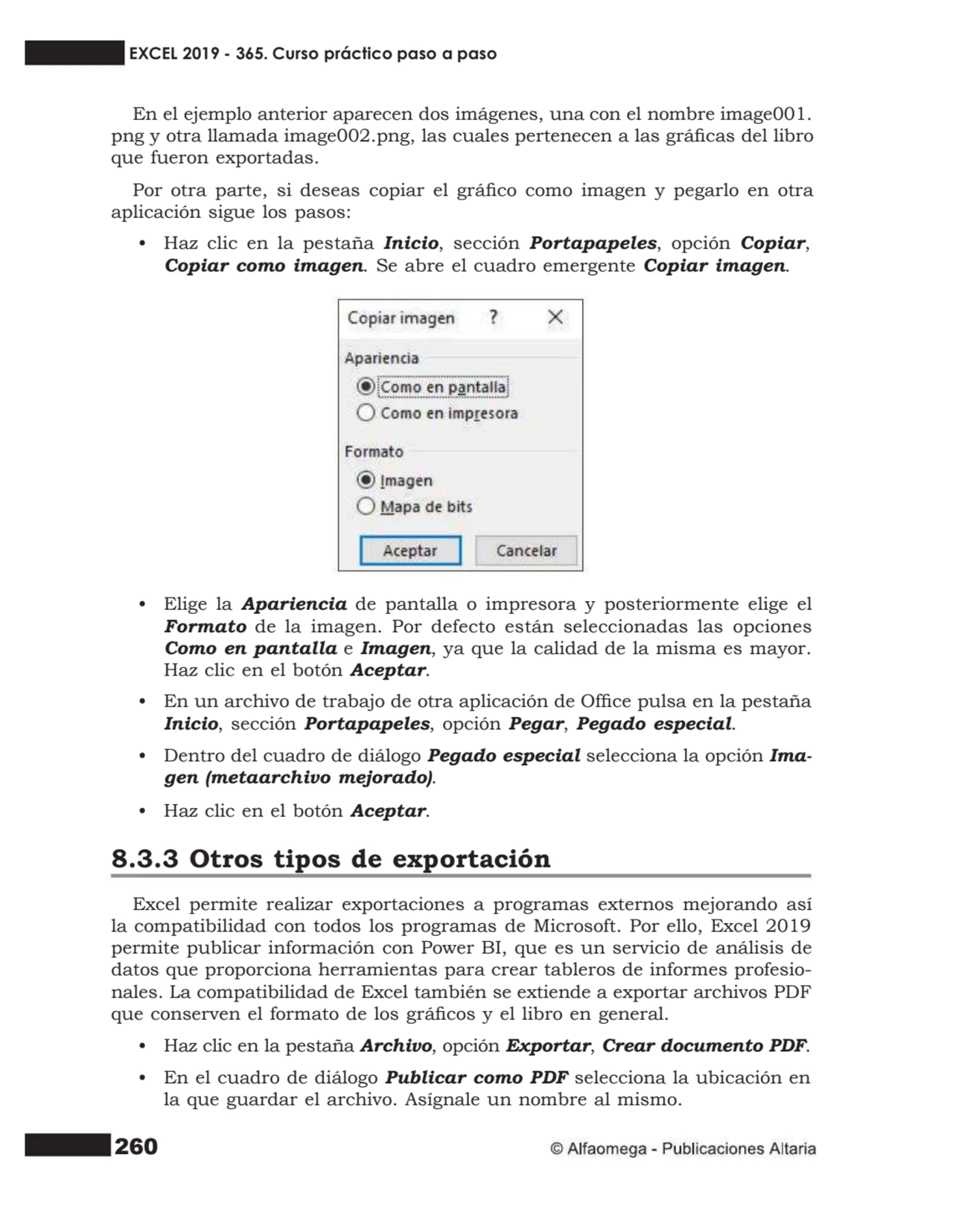 260
En el ejemplo anterior aparecen dos imágenes, una con el nombre image001. png y otra llamada i…