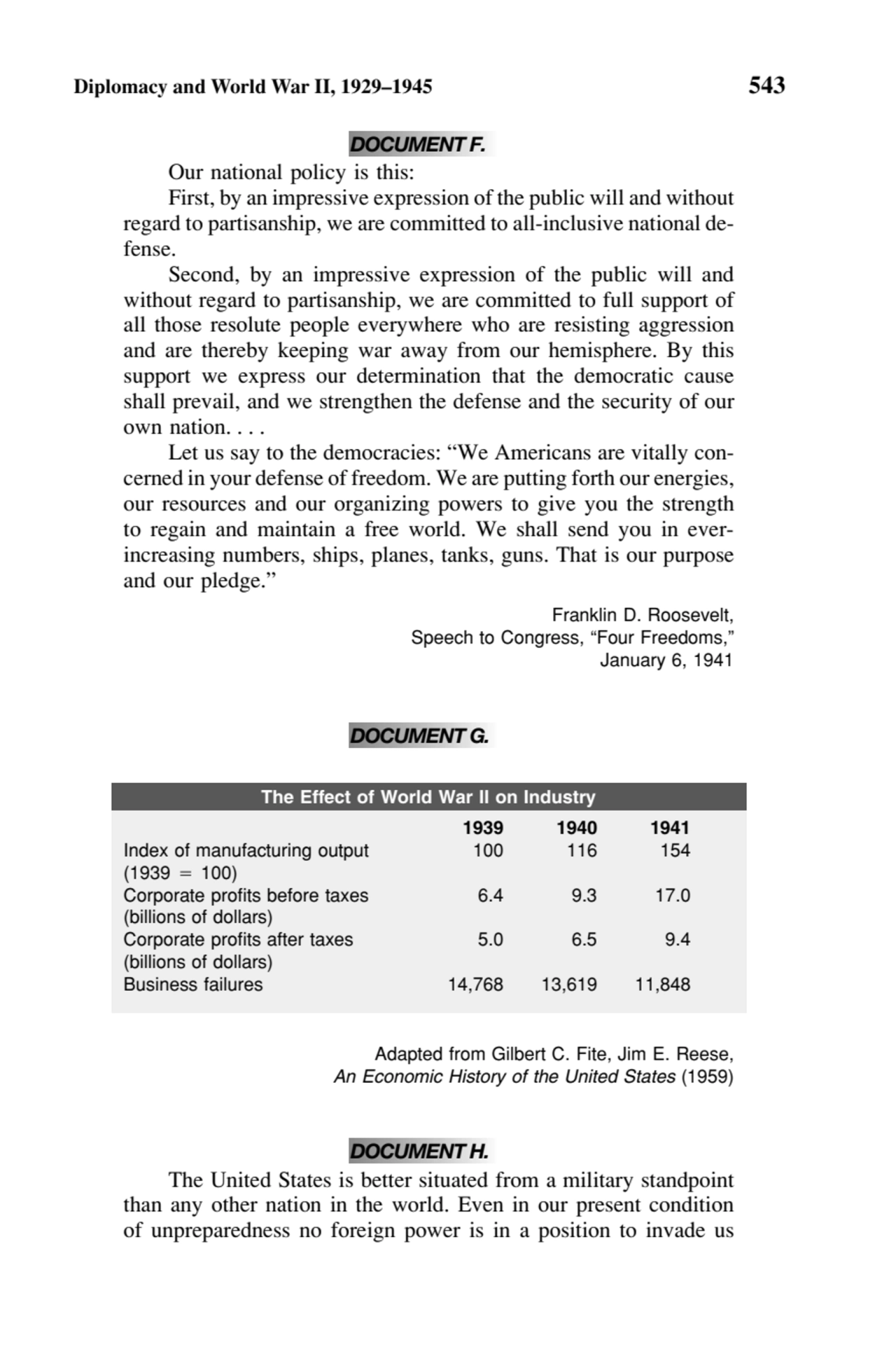 Diplomacy and World War II, 1929–1945 543
DOCUMENT F.
Our national policy is this:
First, by an …