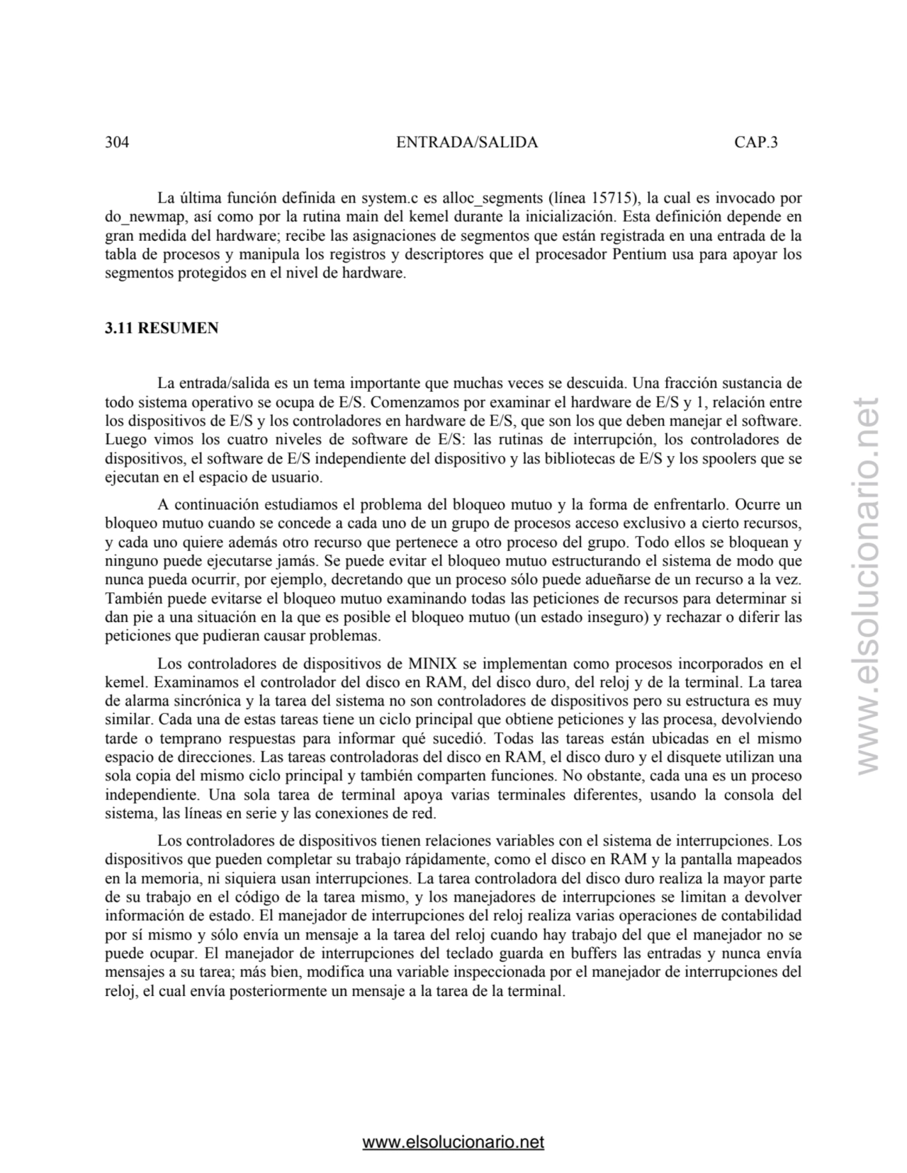 304 ENTRADA/SALIDA CAP.3 
La última función definida en system.c es alloc_segments (línea 15715), …