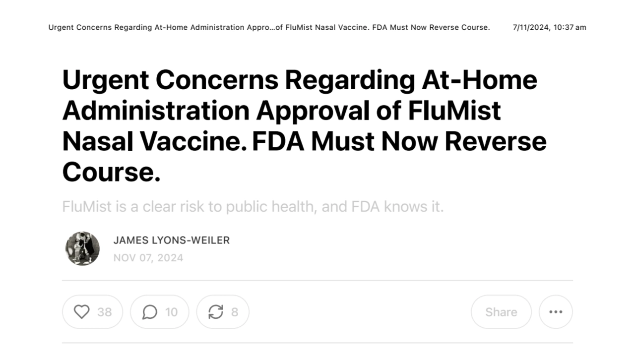 Urgent Concerns Regarding At-Home Administration Approval of FluMist Nasal Vaccine. FDA Must Now Reverse Course.