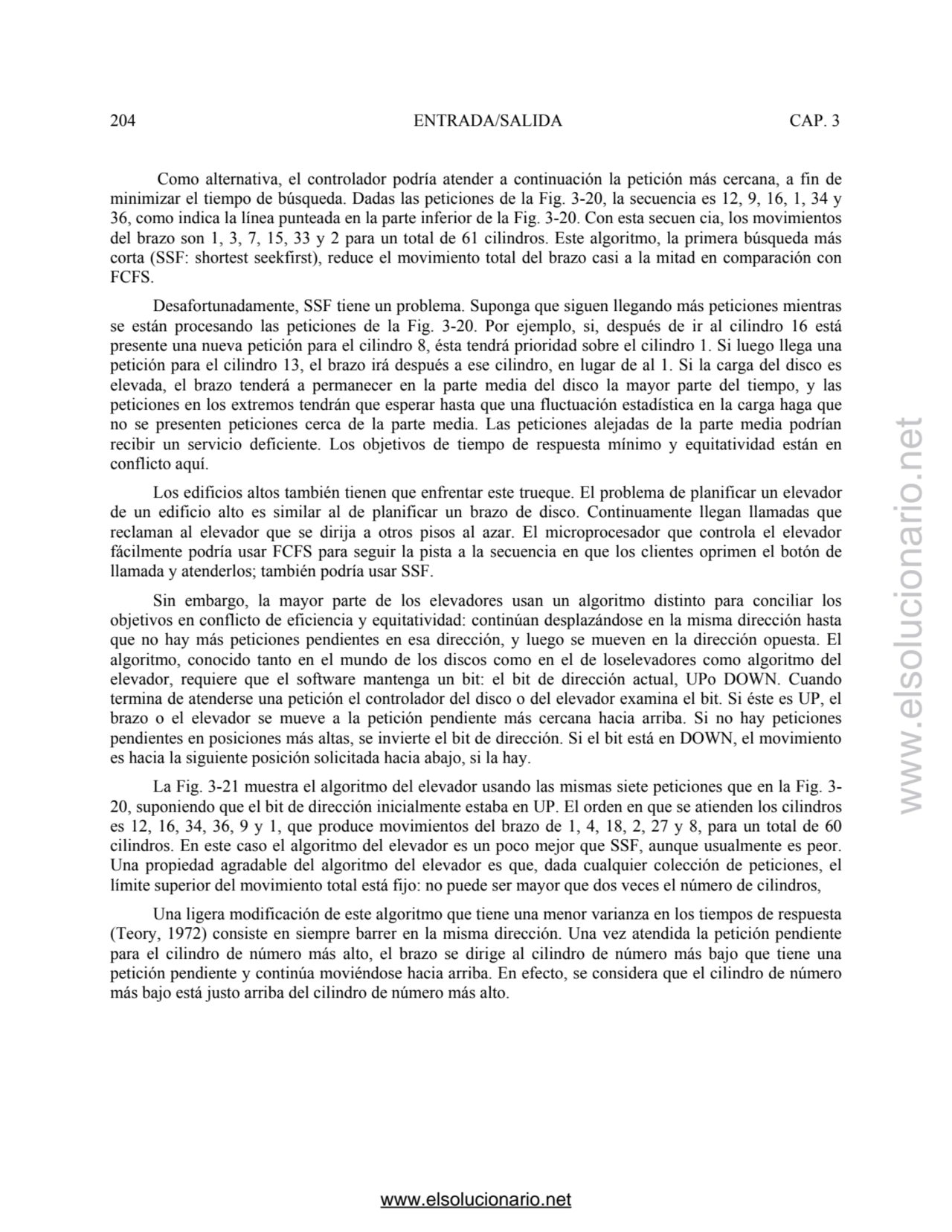 204 ENTRADA/SALIDA CAP. 3 
 Como alternativa, el controlador podría atender a continuación la peti…