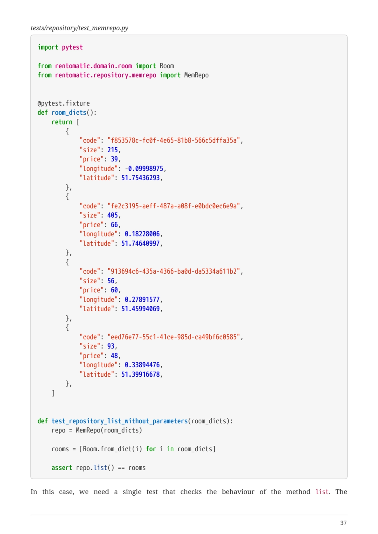 tests/repository/test_memrepo.py
import pytest
from rentomatic.domain.room import Room
from rent…