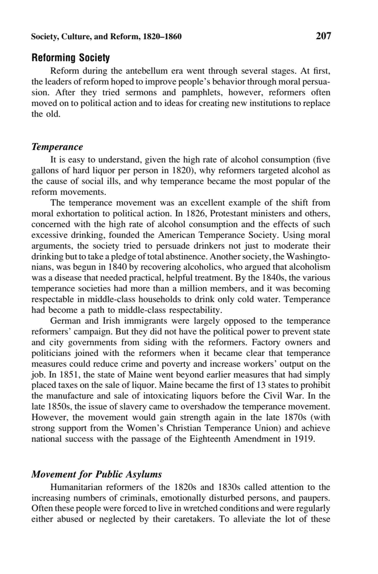 Society, Culture, and Reform, 1820–1860 207
Reforming Society
Reform during the antebellum era we…