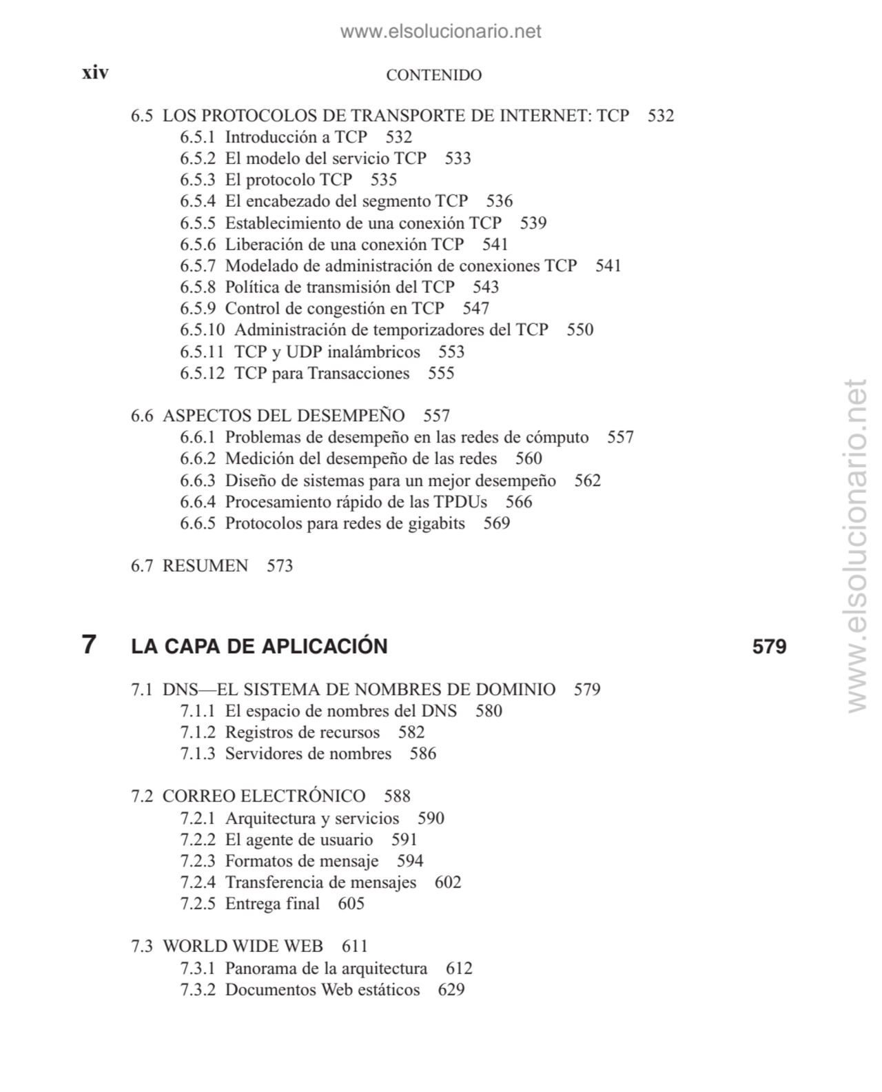 CONTENIDO
6.5 LOS PROTOCOLOS DE TRANSPORTE DE INTERNET: TCP 532
6.5.1 Introducción a TCP 532
6.5…