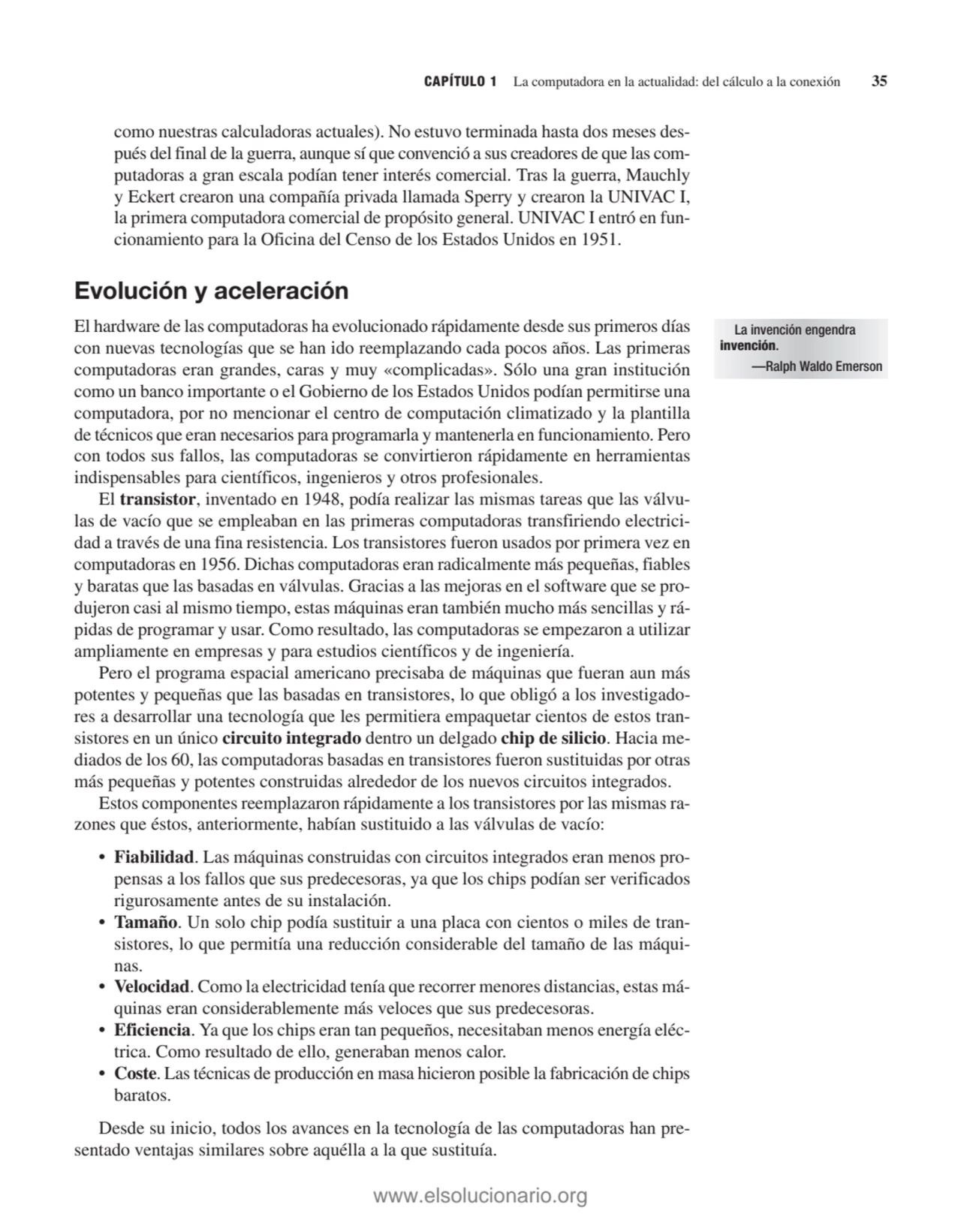 como nuestras calculadoras actuales). No estuvo terminada hasta dos meses después del final de la …