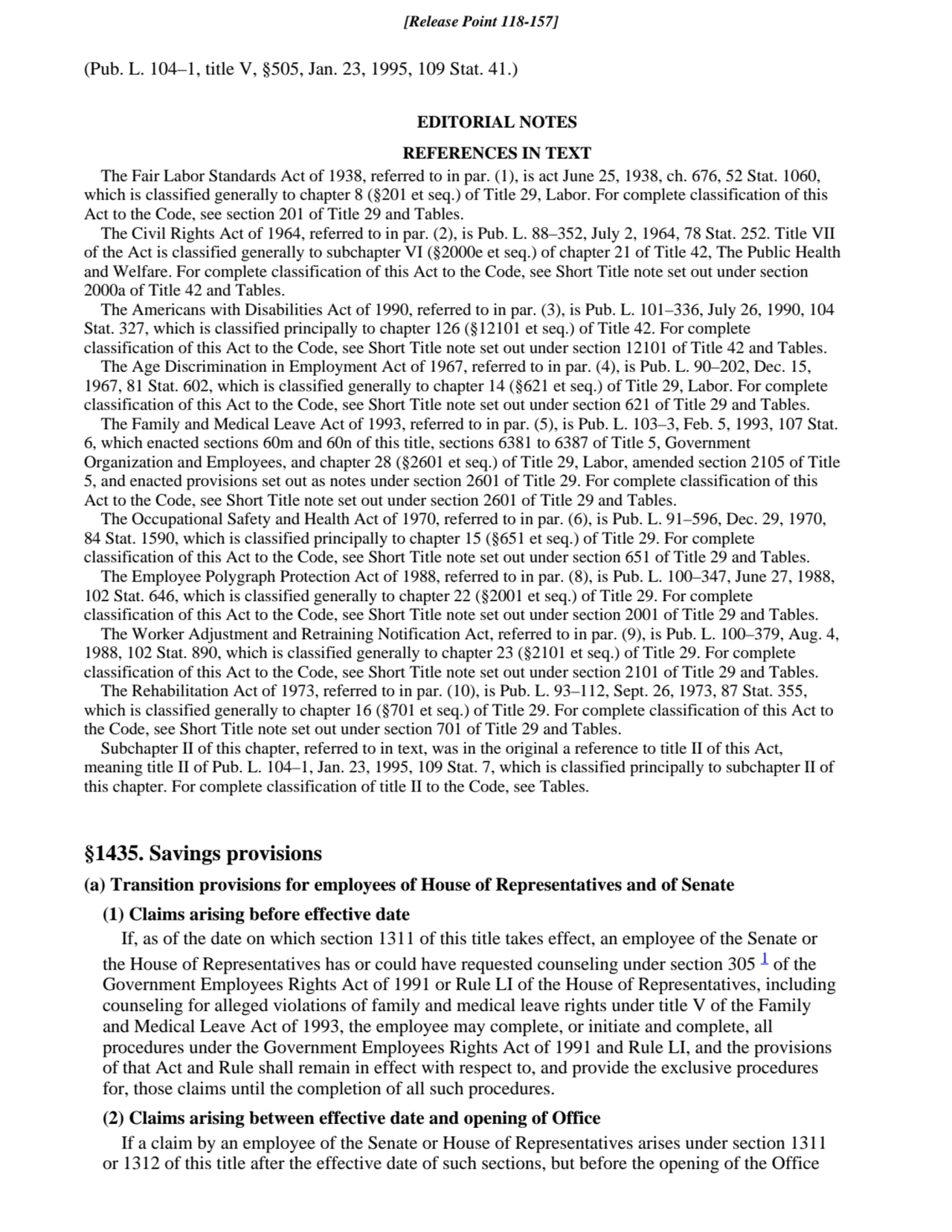 (Pub. L. 104–1, title V, §505, Jan. 23, 1995, 109 Stat. 41.)
EDITORIAL NOTES
REFERENCES IN TEXT
…