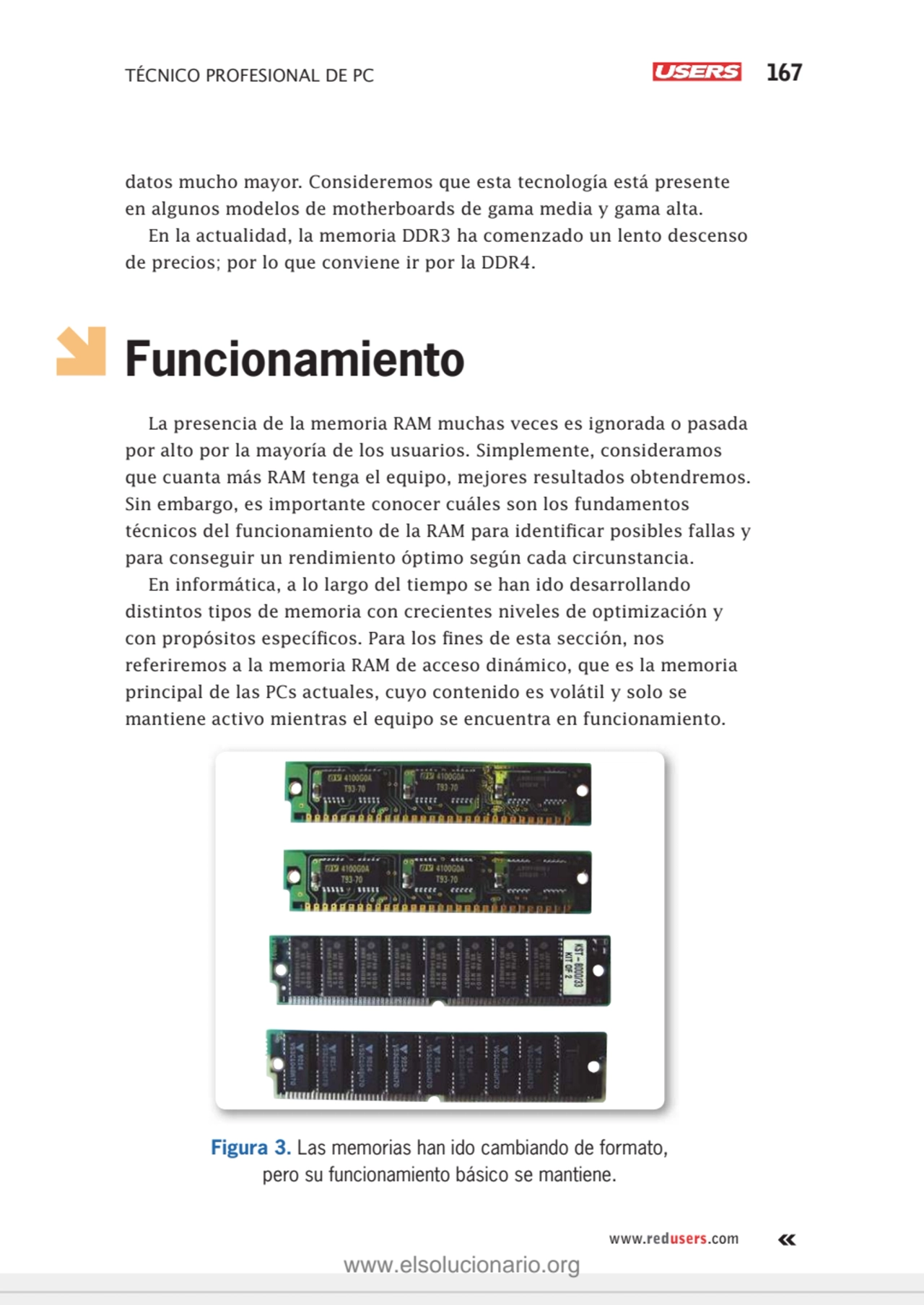 TÉCNICO PROFESIONAL DE PC 167
www.redusers.com
datos mucho mayor. Consideremos que esta tecnologí…