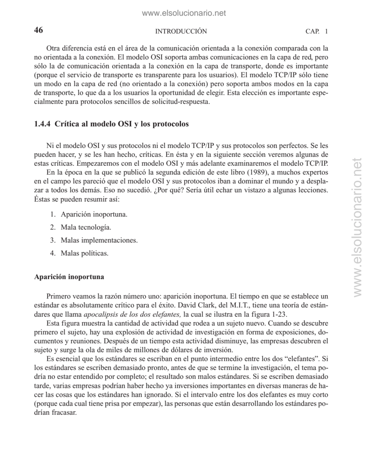 Otra diferencia está en el área de la comunicación orientada a la conexión comparada con la
no ori…