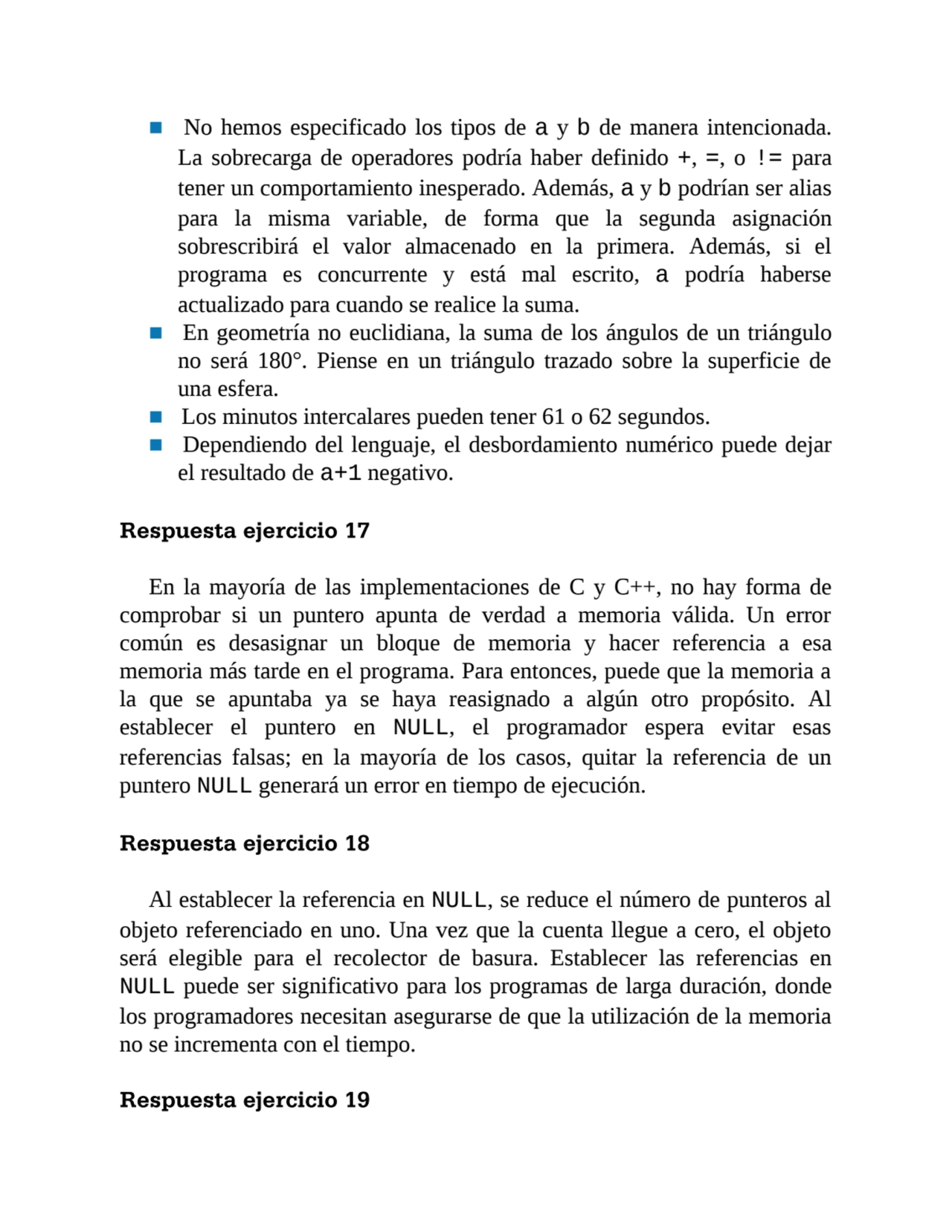 ■ No hemos especificado los tipos de a y b de manera intencionada.
La sobrecarga de operadores pod…