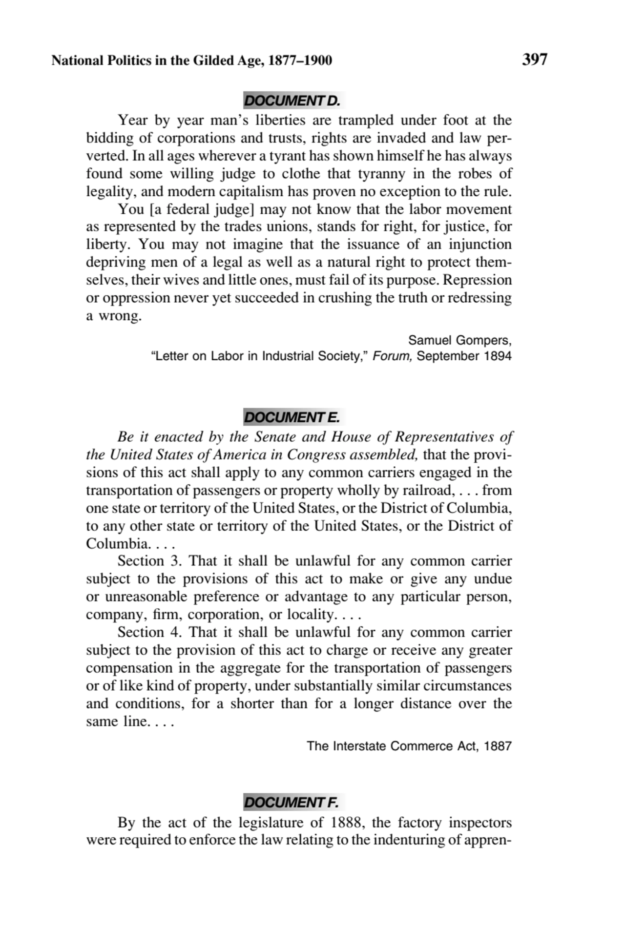 National Politics in the Gilded Age, 1877–1900 397
DOCUMENT D.
Year by year man’s liberties are t…