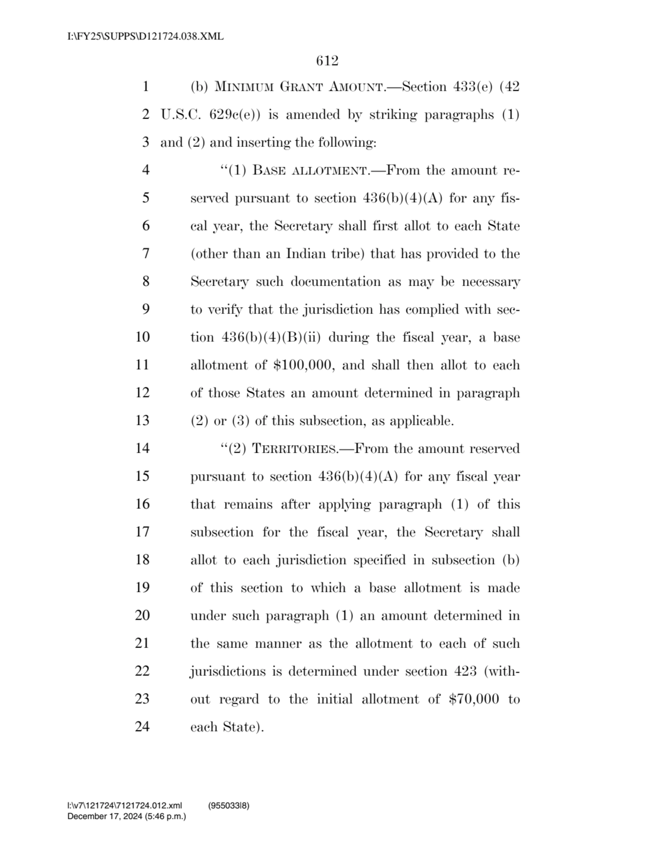 612 
1 (b) MINIMUM GRANT AMOUNT.—Section 433(e) (42 
2 U.S.C. 629c(e)) is amended by striking par…